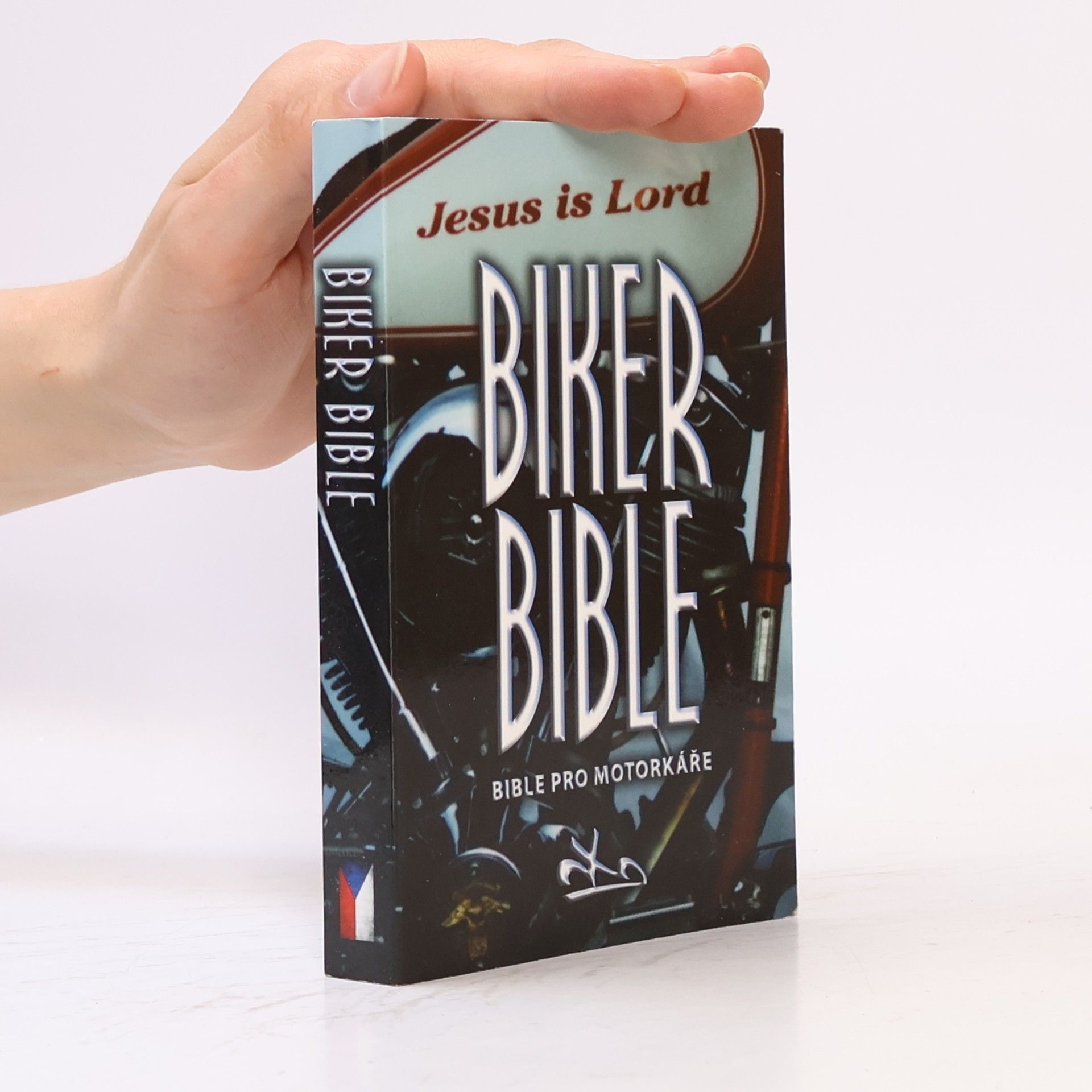 Autorenkollektiv Biker Bible: Bible pro motorkáře