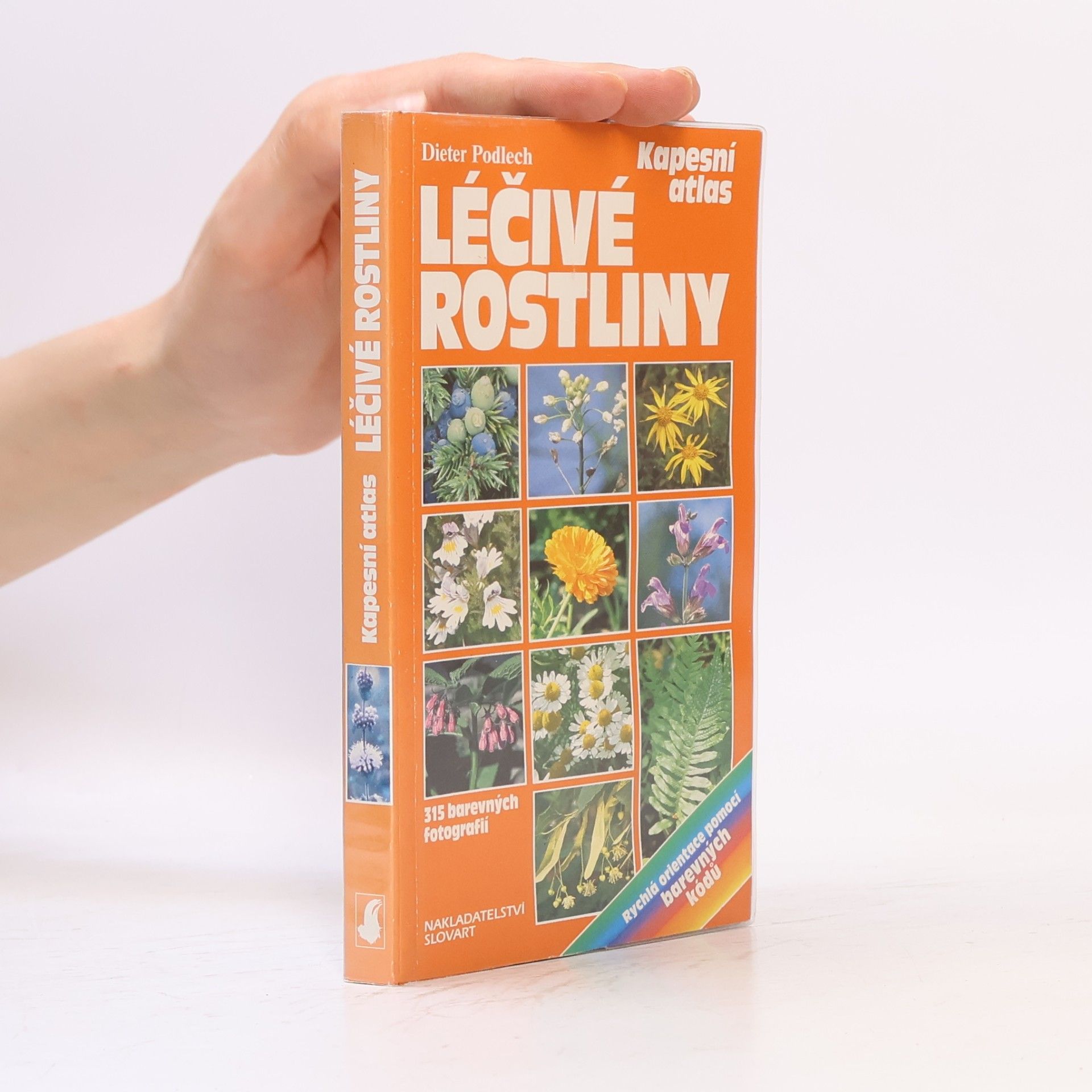 Léčivé rostliny : praktická příručka k určování léčivých rostlin s návody na přírodní léčení