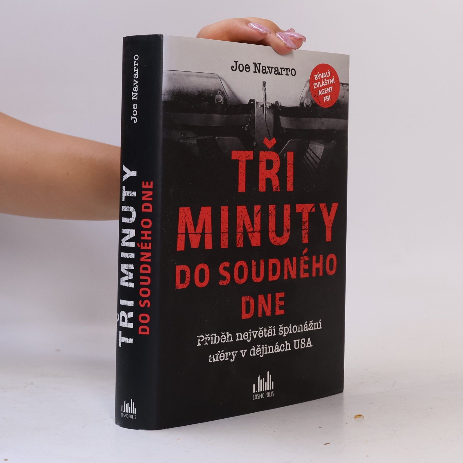 Joe Navarro Tři minuty do soudného dne