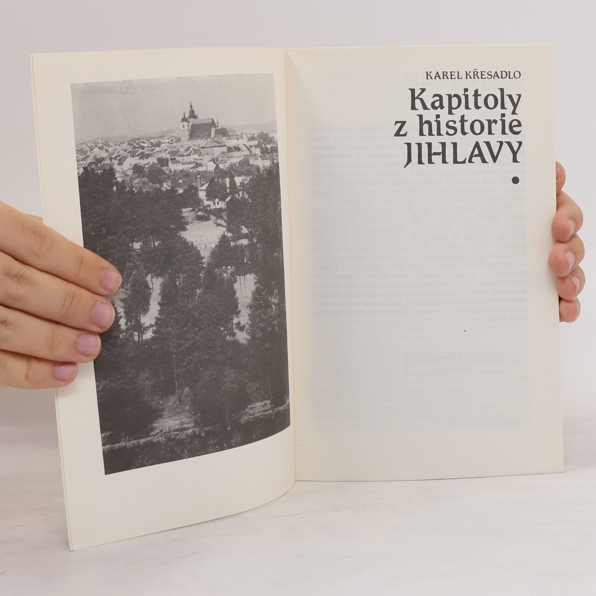 Karel Křesadlo Kapitoly z historie Jihlavy
