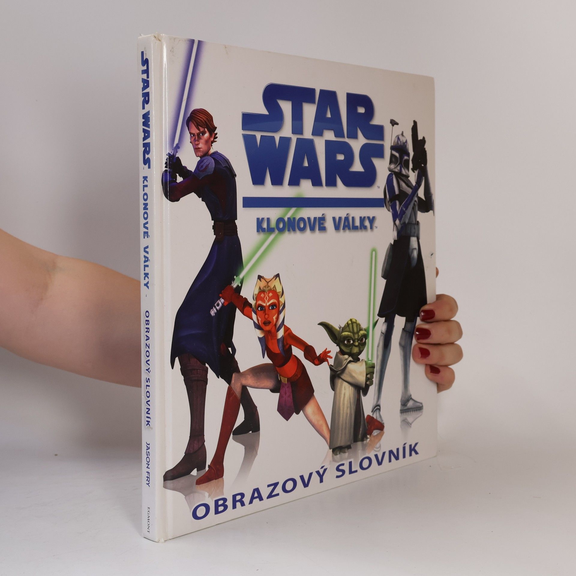 Jason Fry Star Wars. Klonové války. Obrazový průvodce