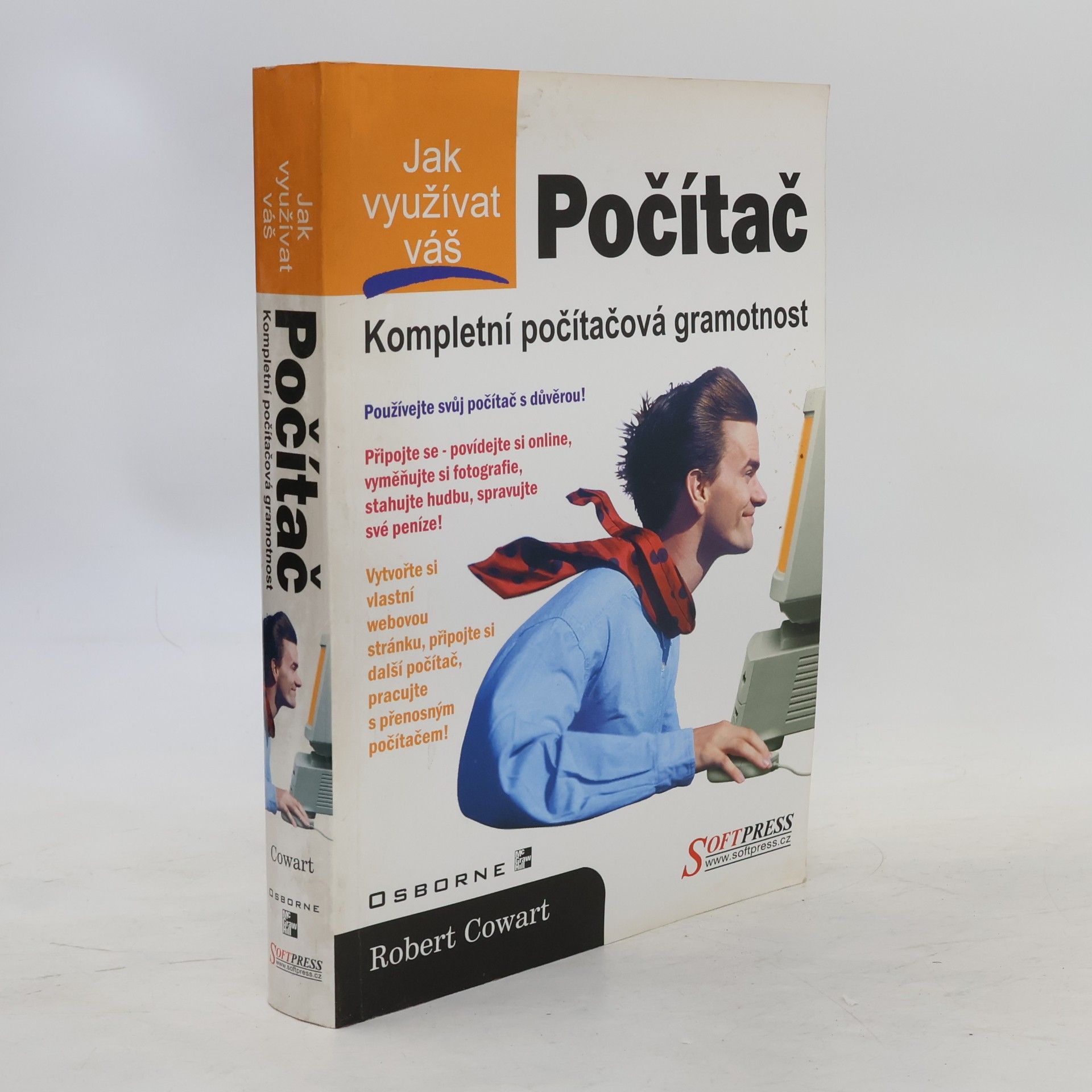 Robert Cowart Jak využívat váš počítač