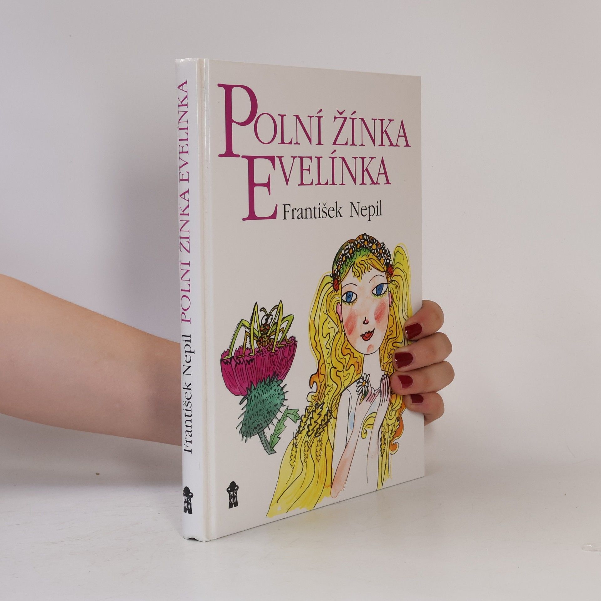František Nepil Polní žínka Evelínka
