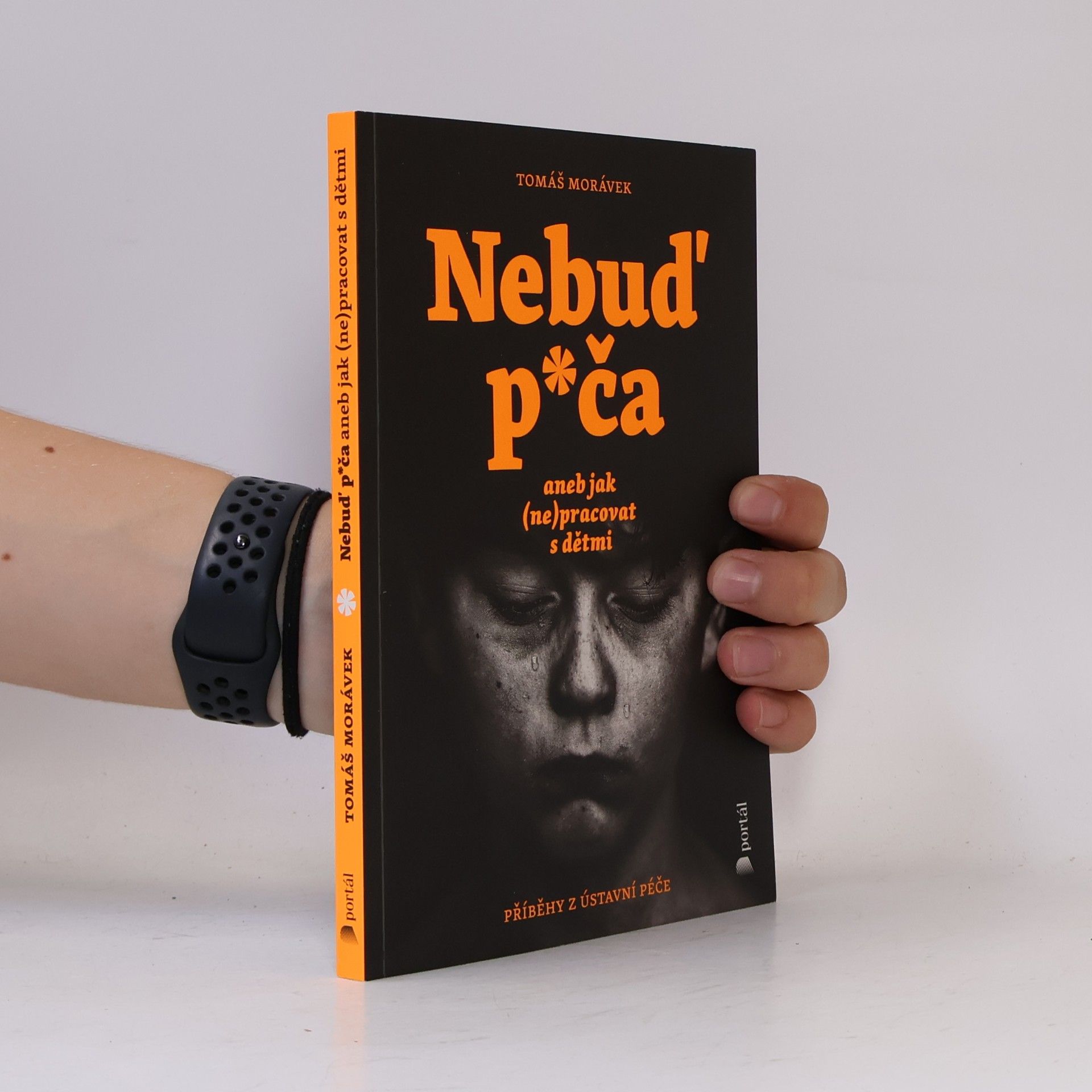 Nebuď p*ča aneb Jak (ne)pracovat s dětmi