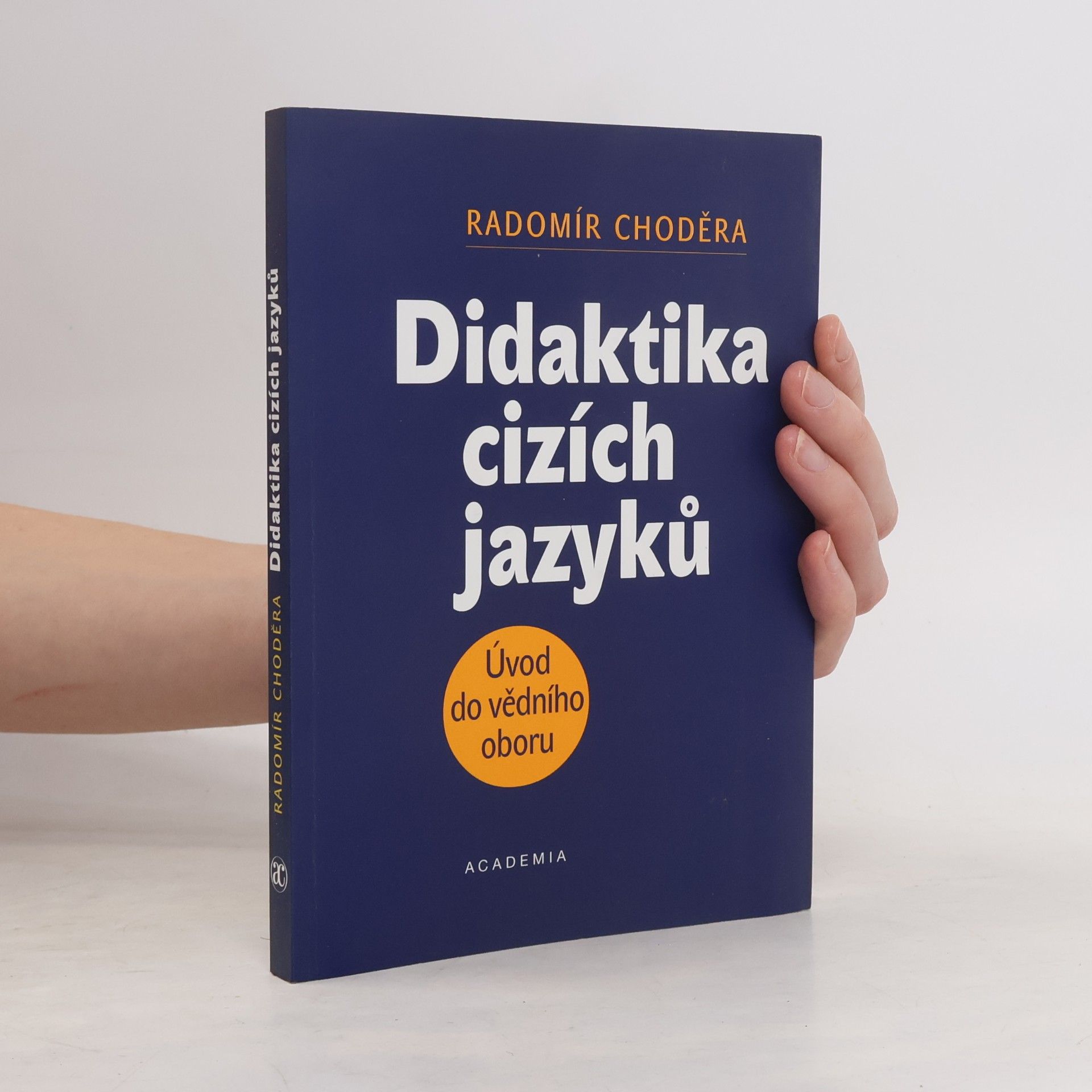 Didaktika cizích jazyků. Úvod do vědního oboru.