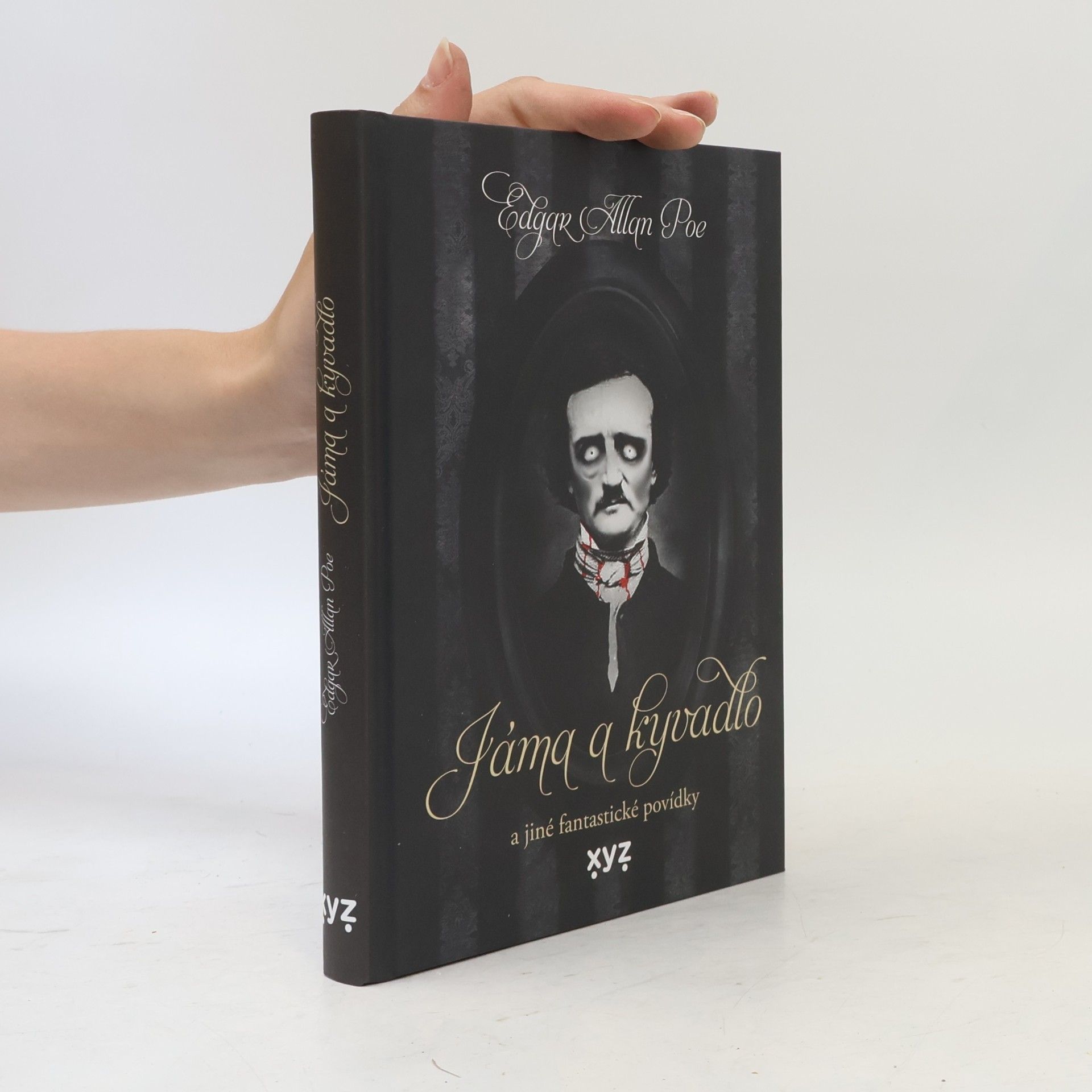 Edgar Allan Poe Jáma & kyvadlo a jiné fantastické povídky