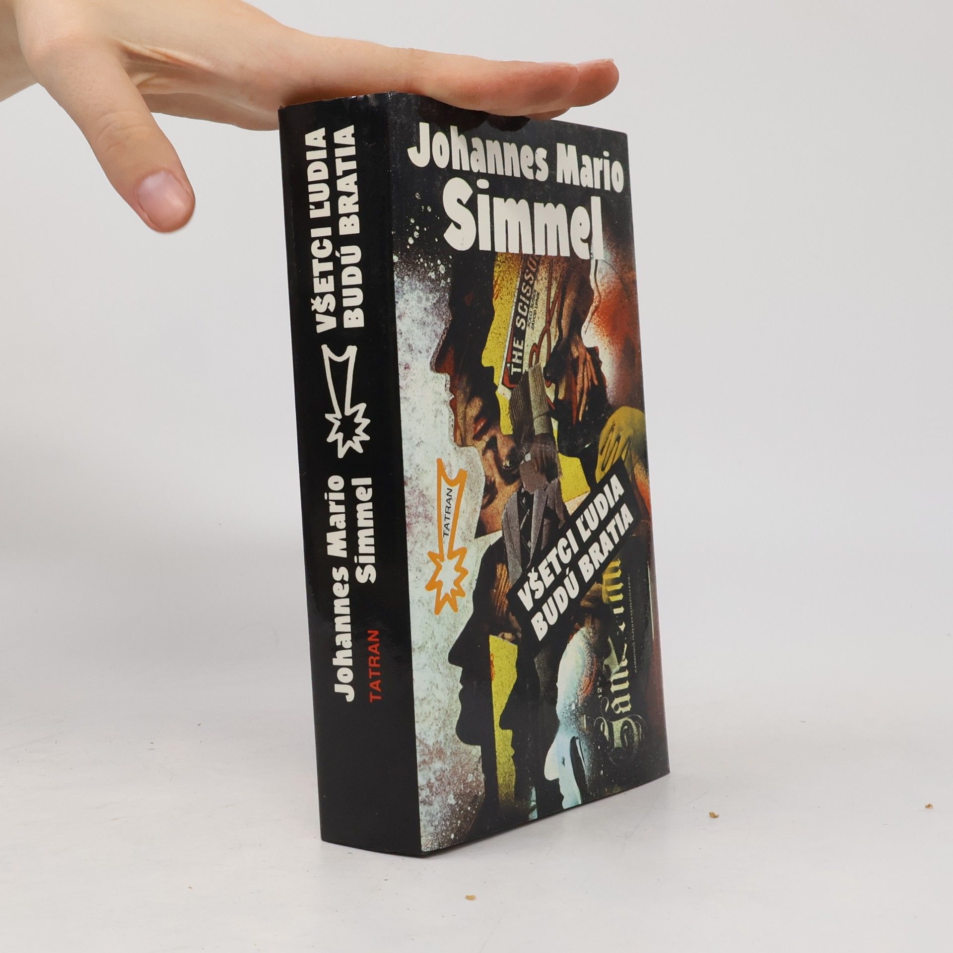 Johannes Mario Simmel Všetci l'udia budú bratia