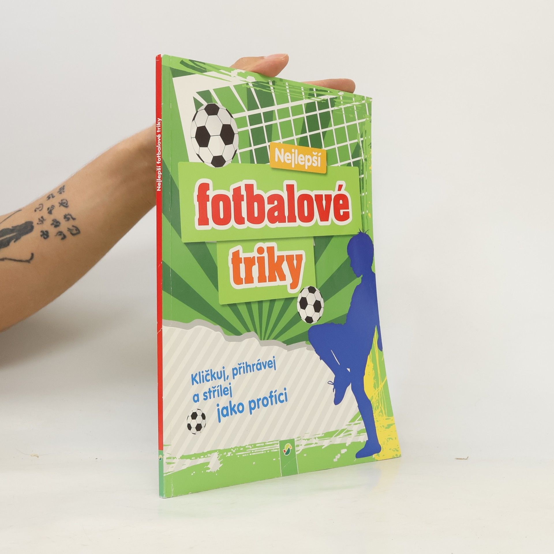 Autorenkollektiv Die besten Fußballtricks