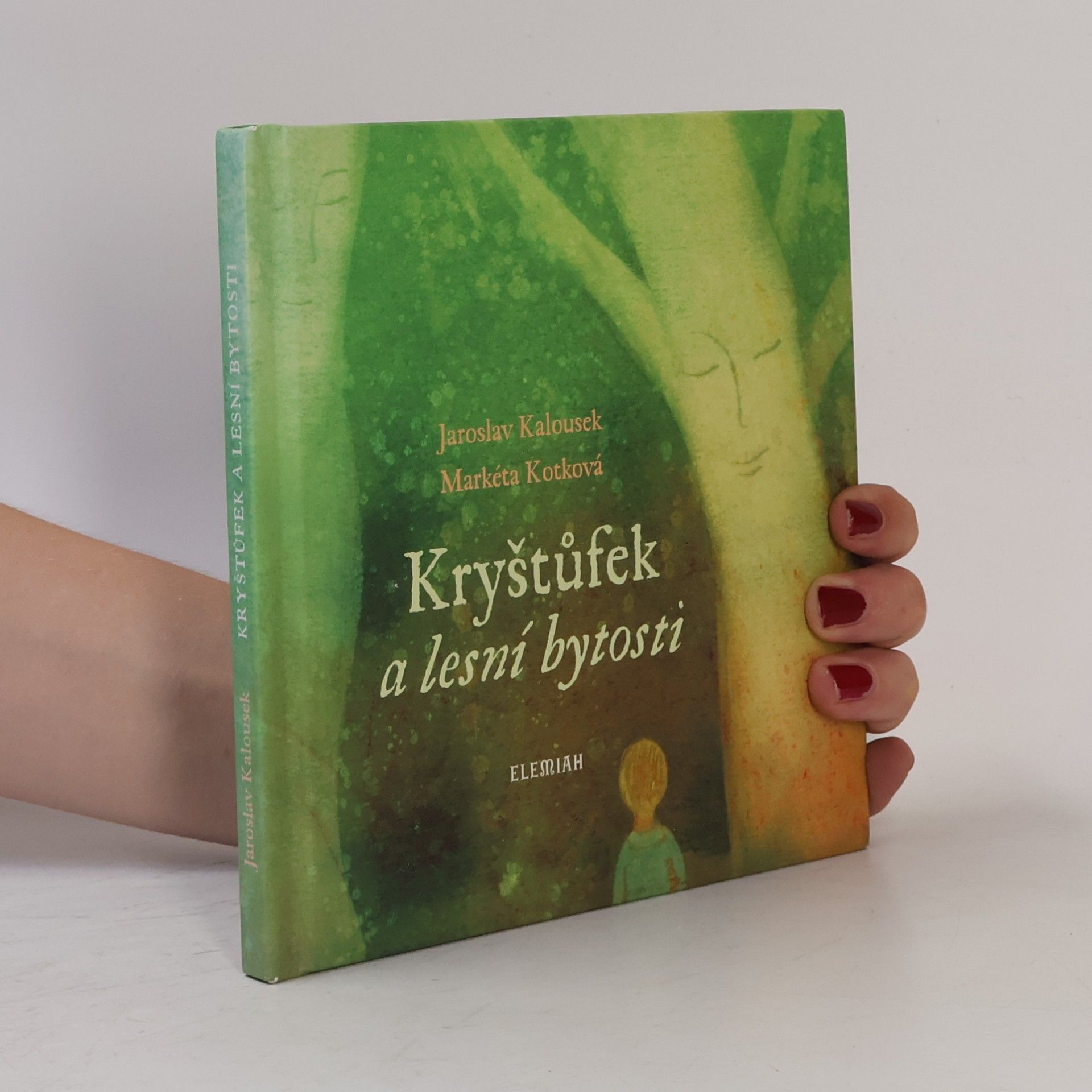Jaroslav Kalousek Kryštůfek a lesní bytosti