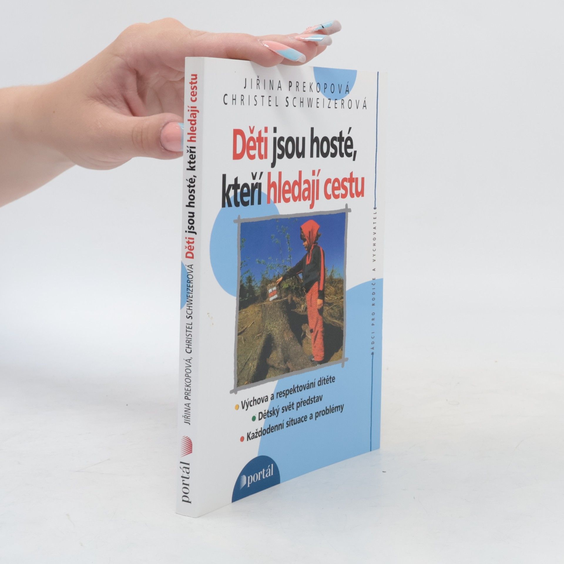 Jirina Prekop Děti jsou hosté, kteří hledají cestu