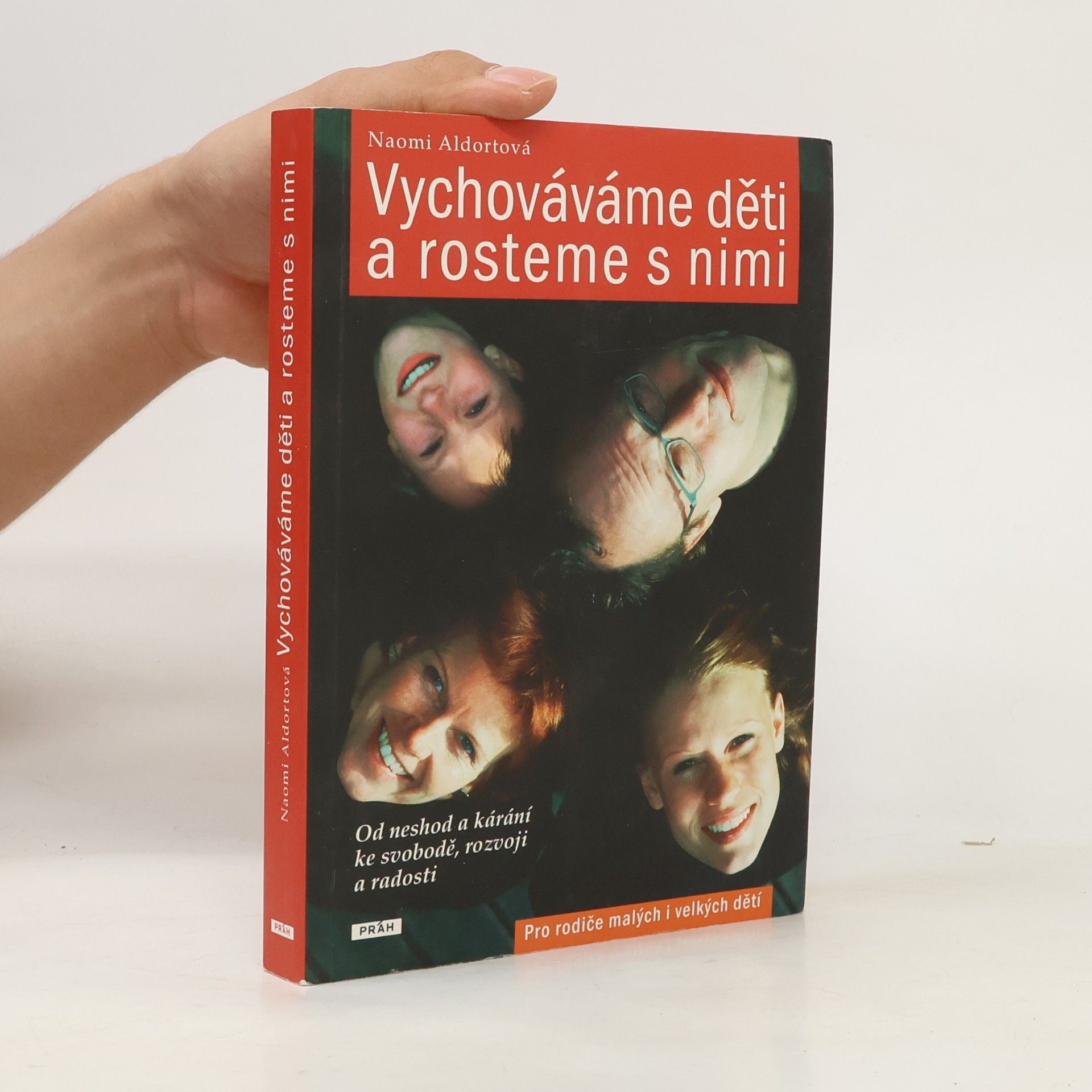 Naomi Aldort Vychováváme děti a rosteme s nimi