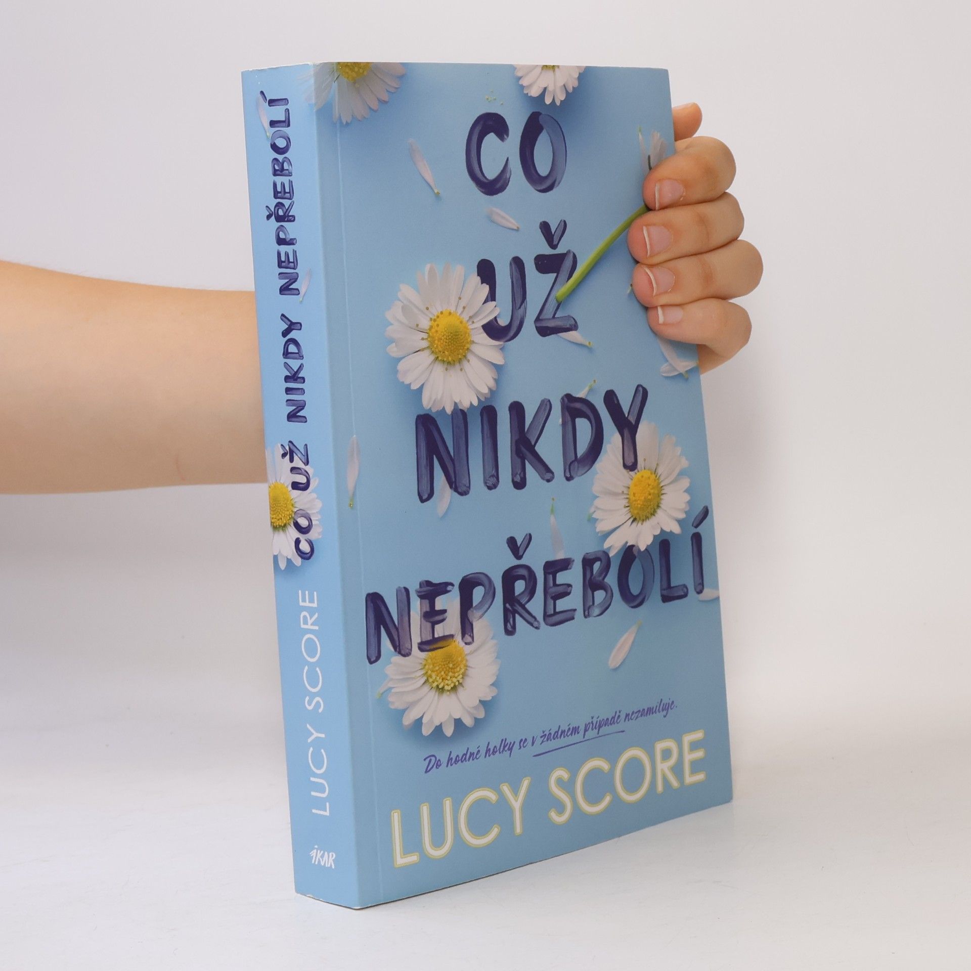 Lucy Score Co už nikdy nepřebolí