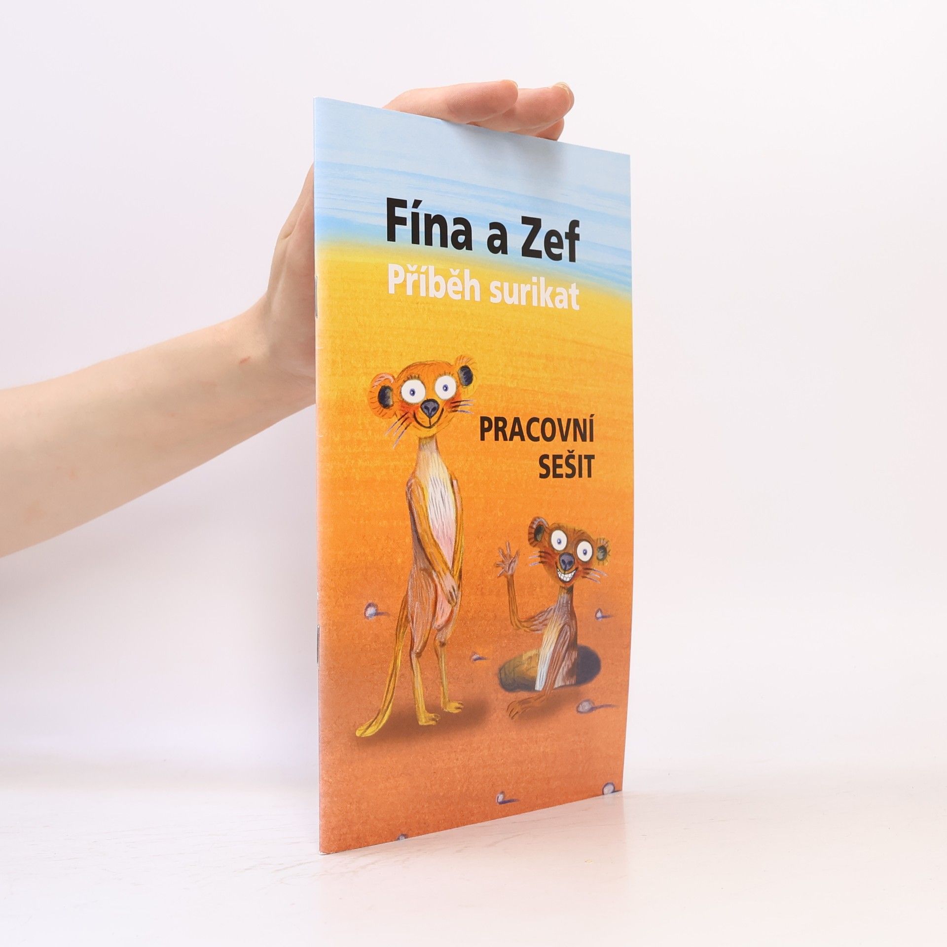 Ivona Březinová Fína a Zef. Příběh surikat. Pracovní sešit