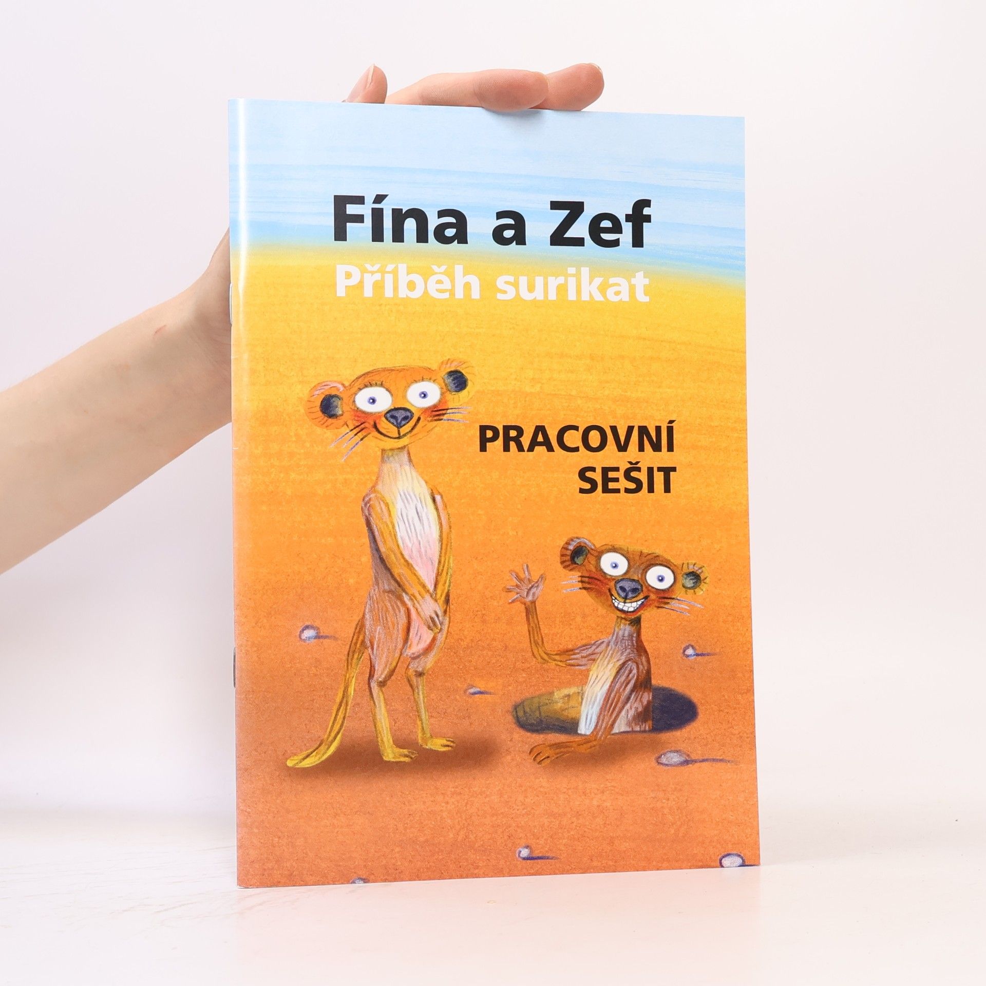 Ivona Březinová Fína a Zef. Příběh surikat. Pracovní sešit