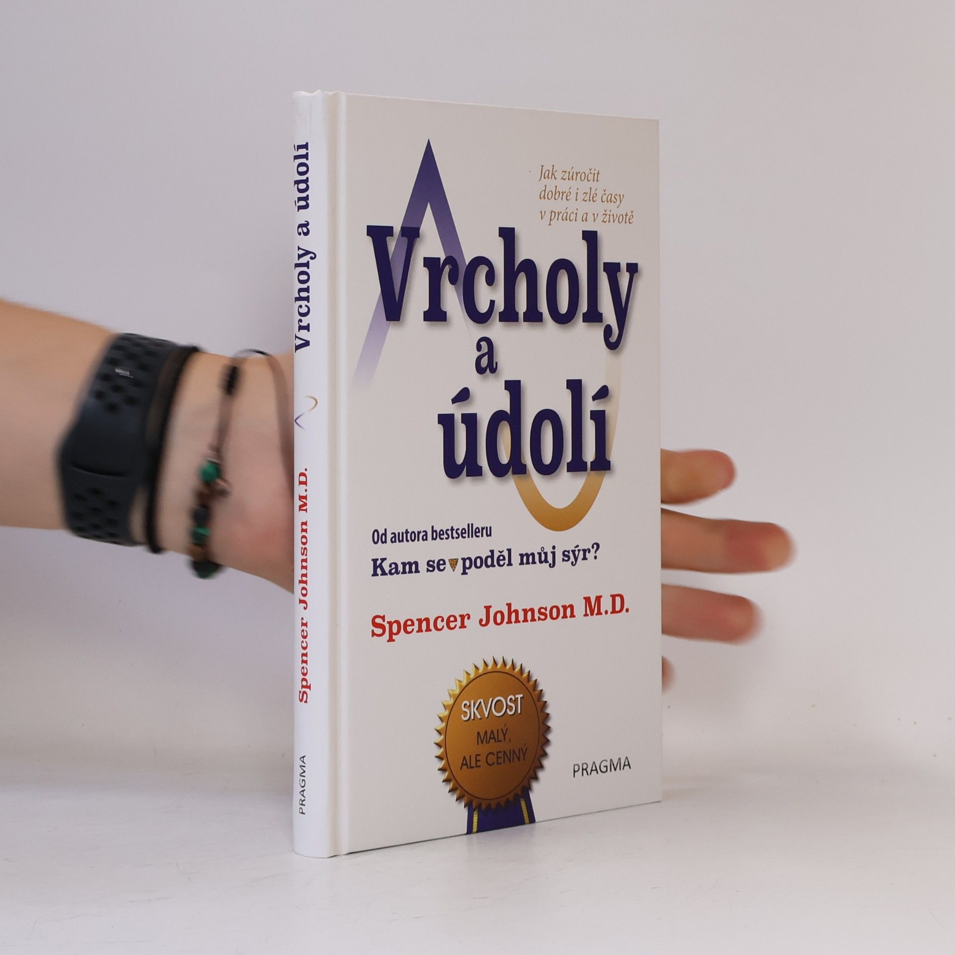 Spencer Johnson Vrcholy a údolí