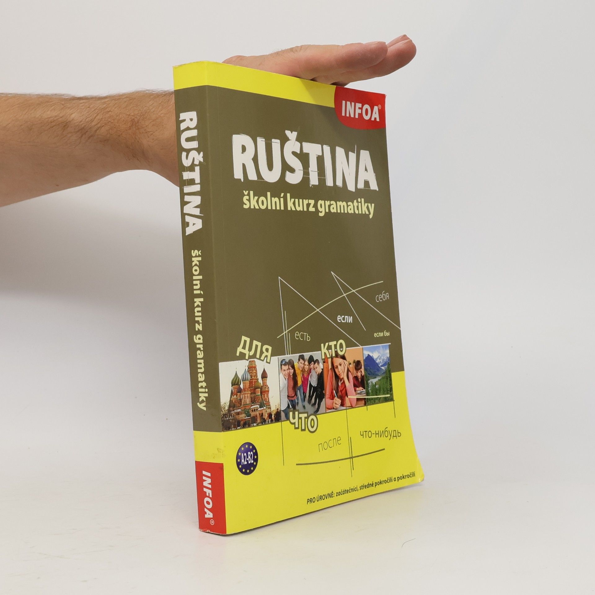 Krzysztof Kusal Ruština : školní kurz gramatiky : [začátečníci, středně pokročilí a pokročilí : A2-B2]