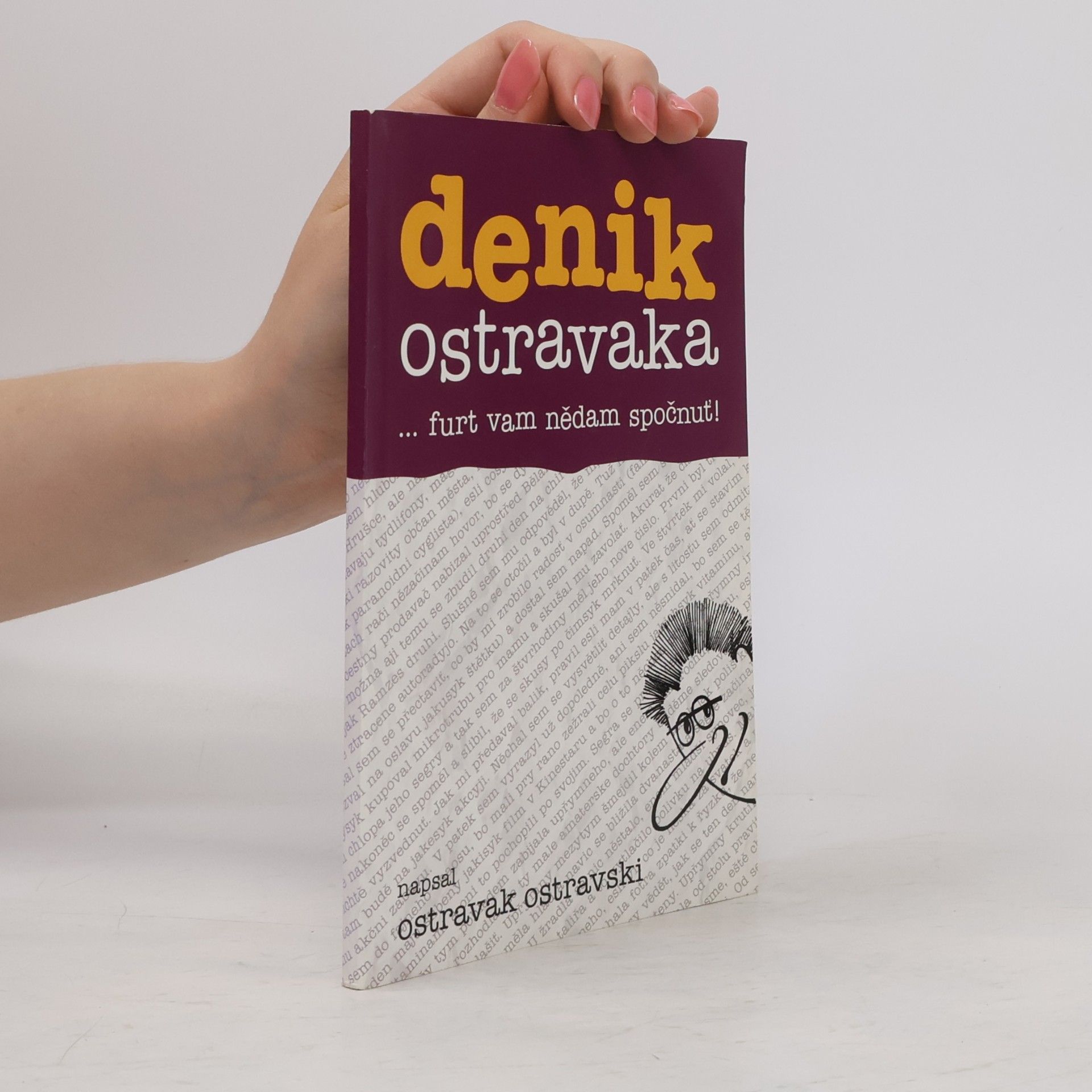 Denik Ostravaka...furt vam nědam spočnuť!