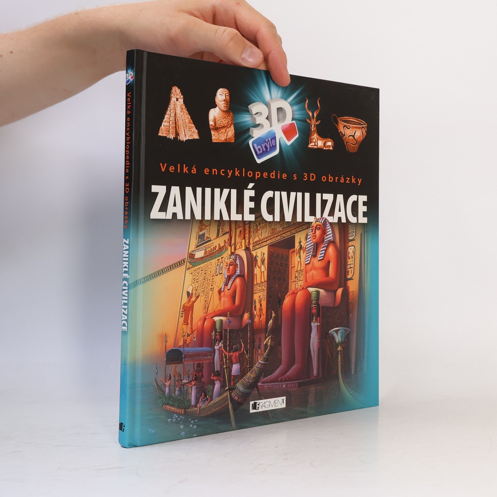 Kolektiv autorů Zaniklé civilizace