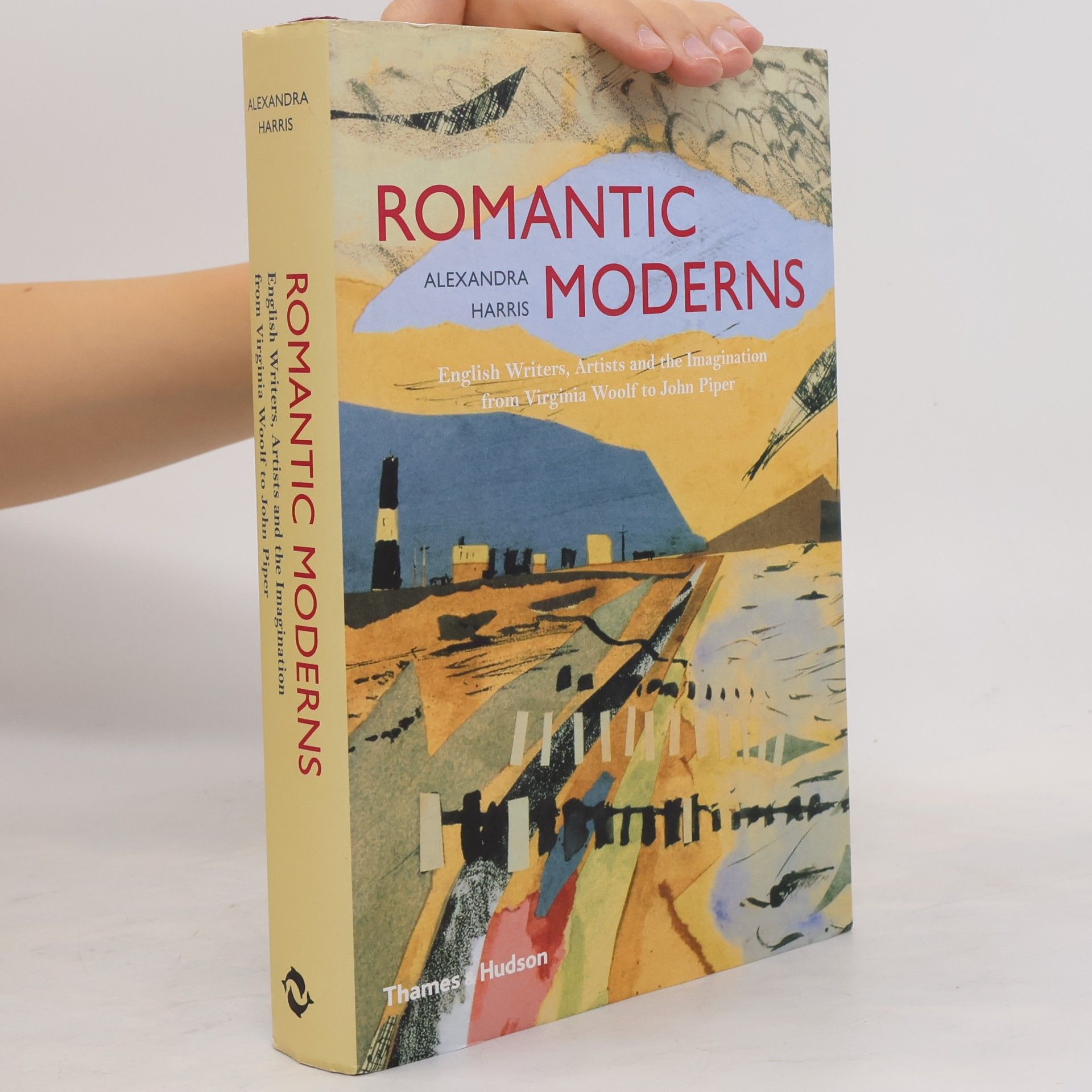 Alexandra Harris Romantic Moderns