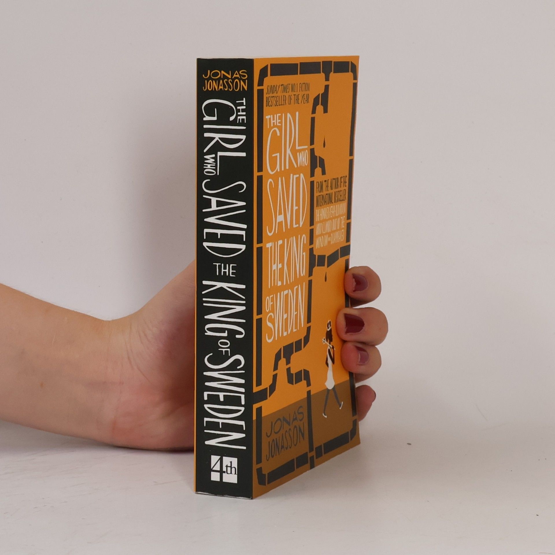 Jonas Jonasson The Girl who Saved the King of Sweden