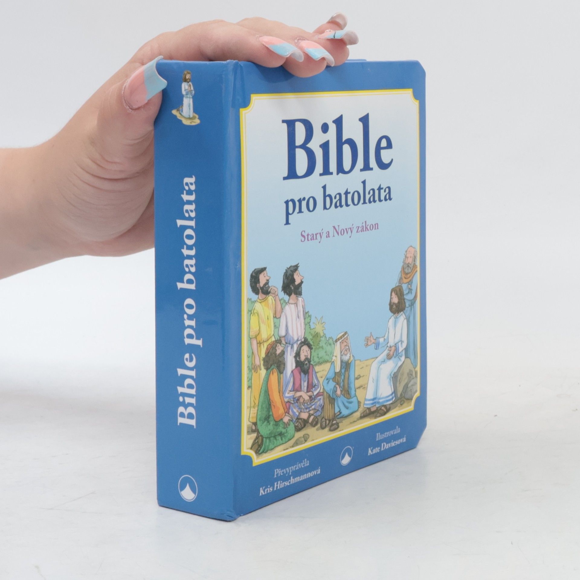 Kris Hirschmann Bible pro batolata: Starý a Nový zákon