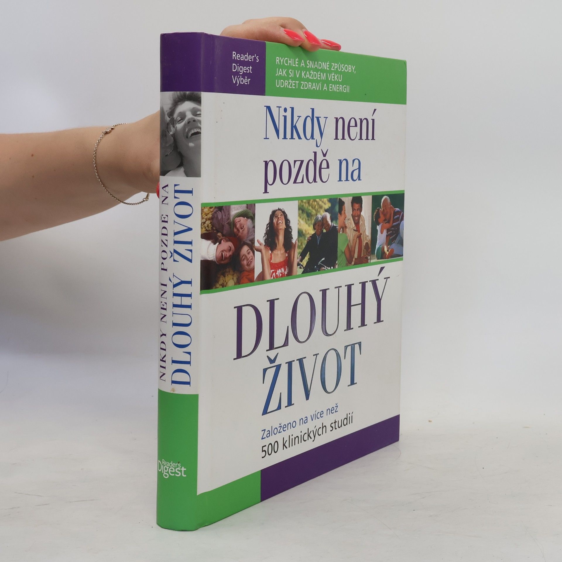 Kolektiv autorů Nikdy není pozdě na dlouhý život