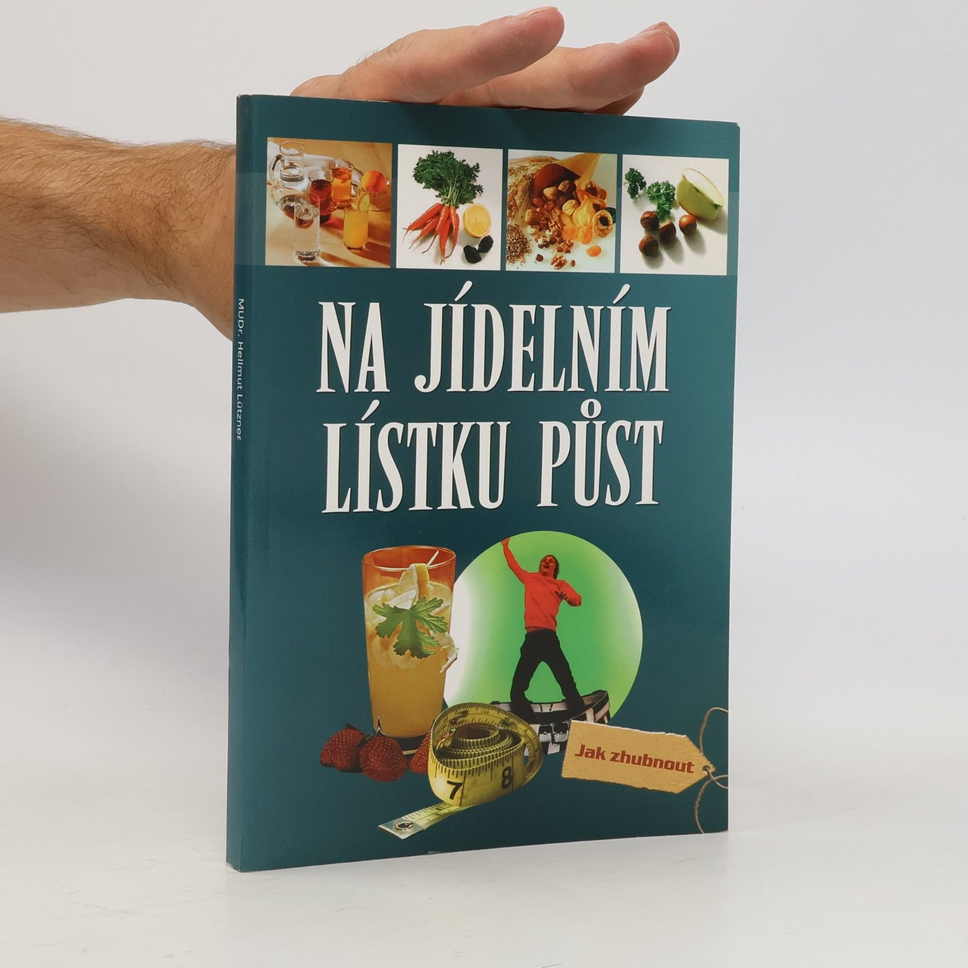 Hellmut Lützner Na jídelním lístku půst