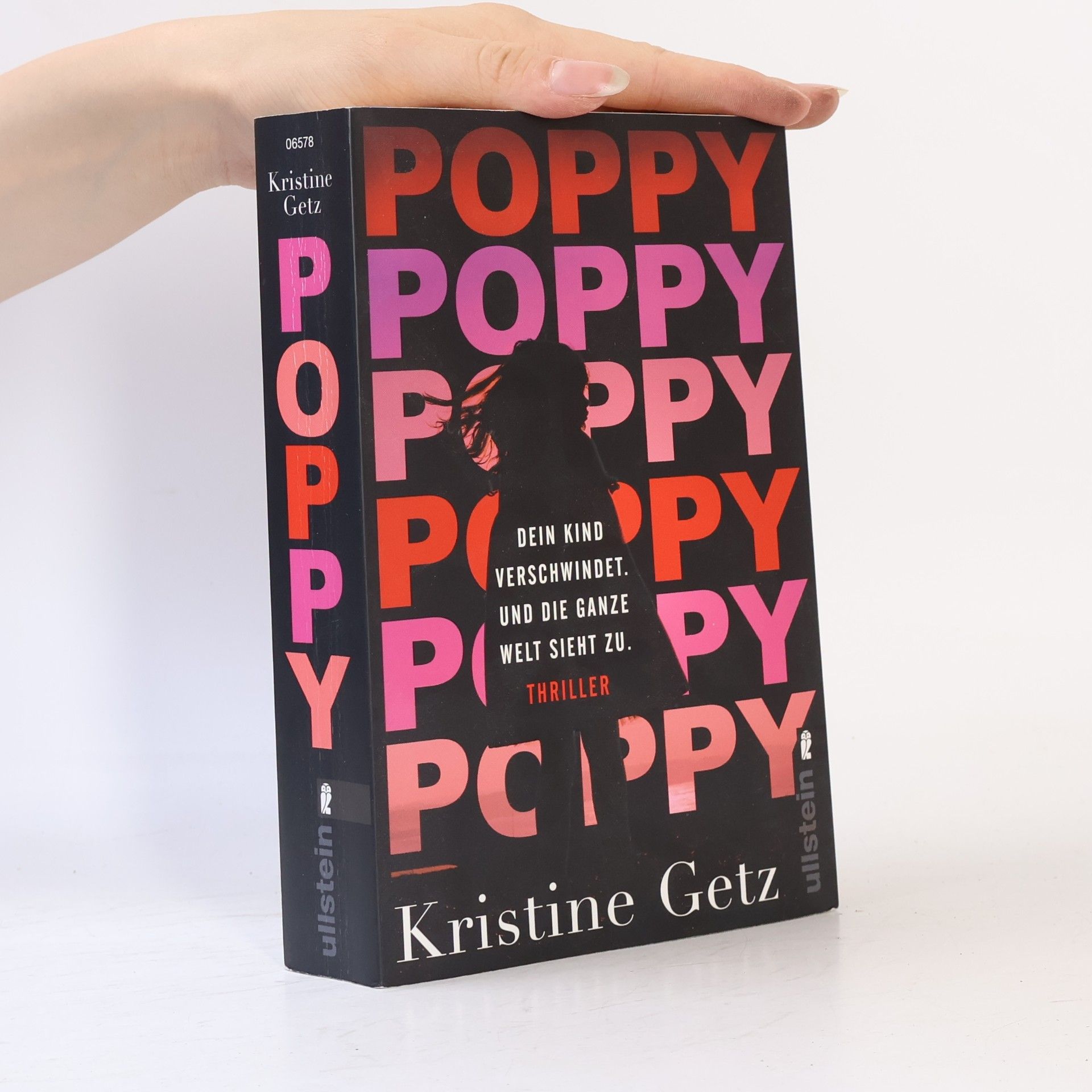 Kristine Getz Poppy. Dein Kind verschwindet. Und die ganze Welt sieht zu.
