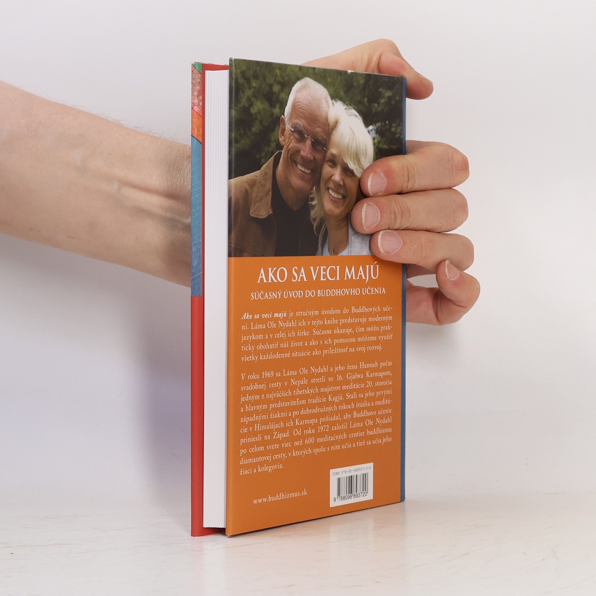 Ole Nydahl Ako sa veci majú: Súčasný úvod do Buddhovho učenia