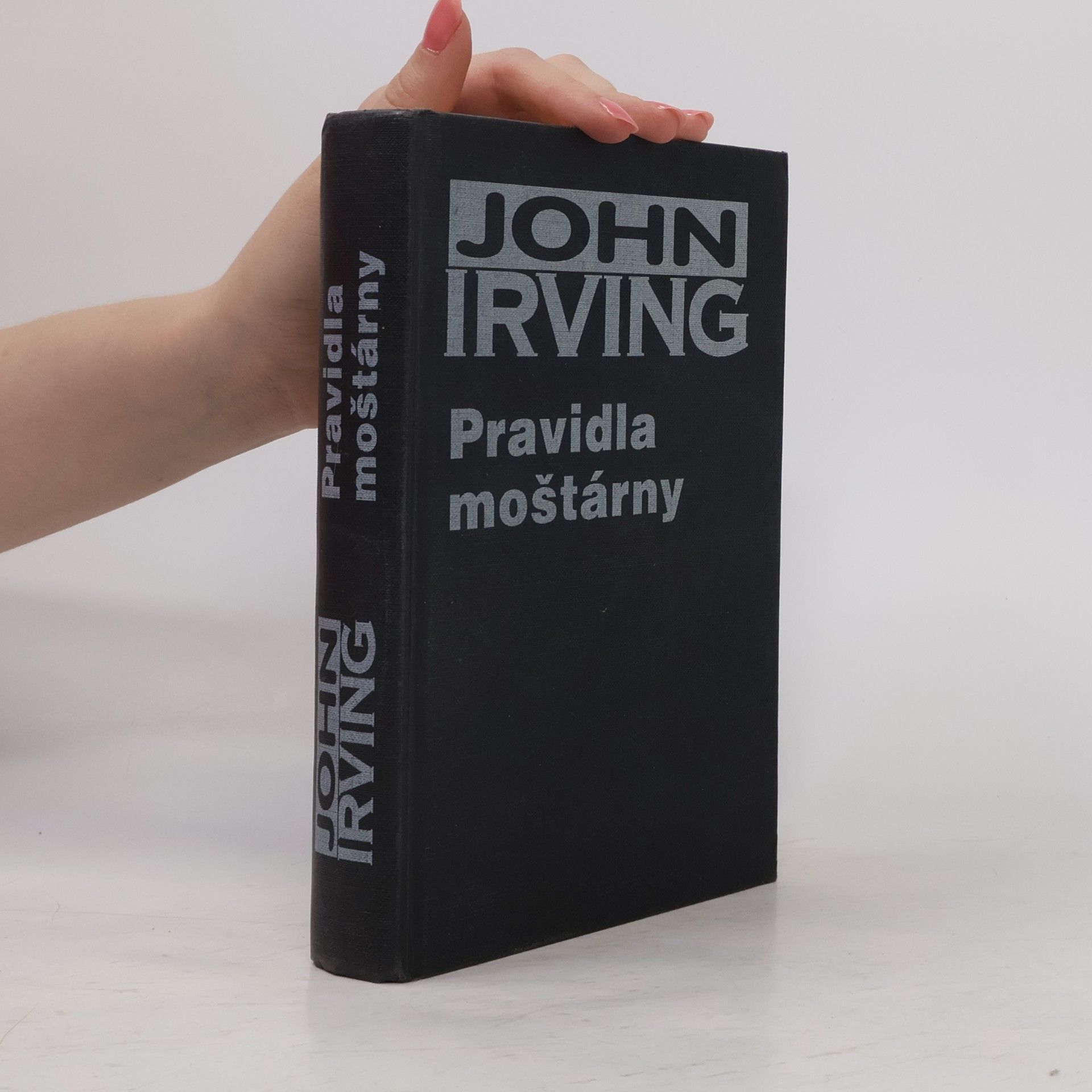 John Irving Pravidla moštárny