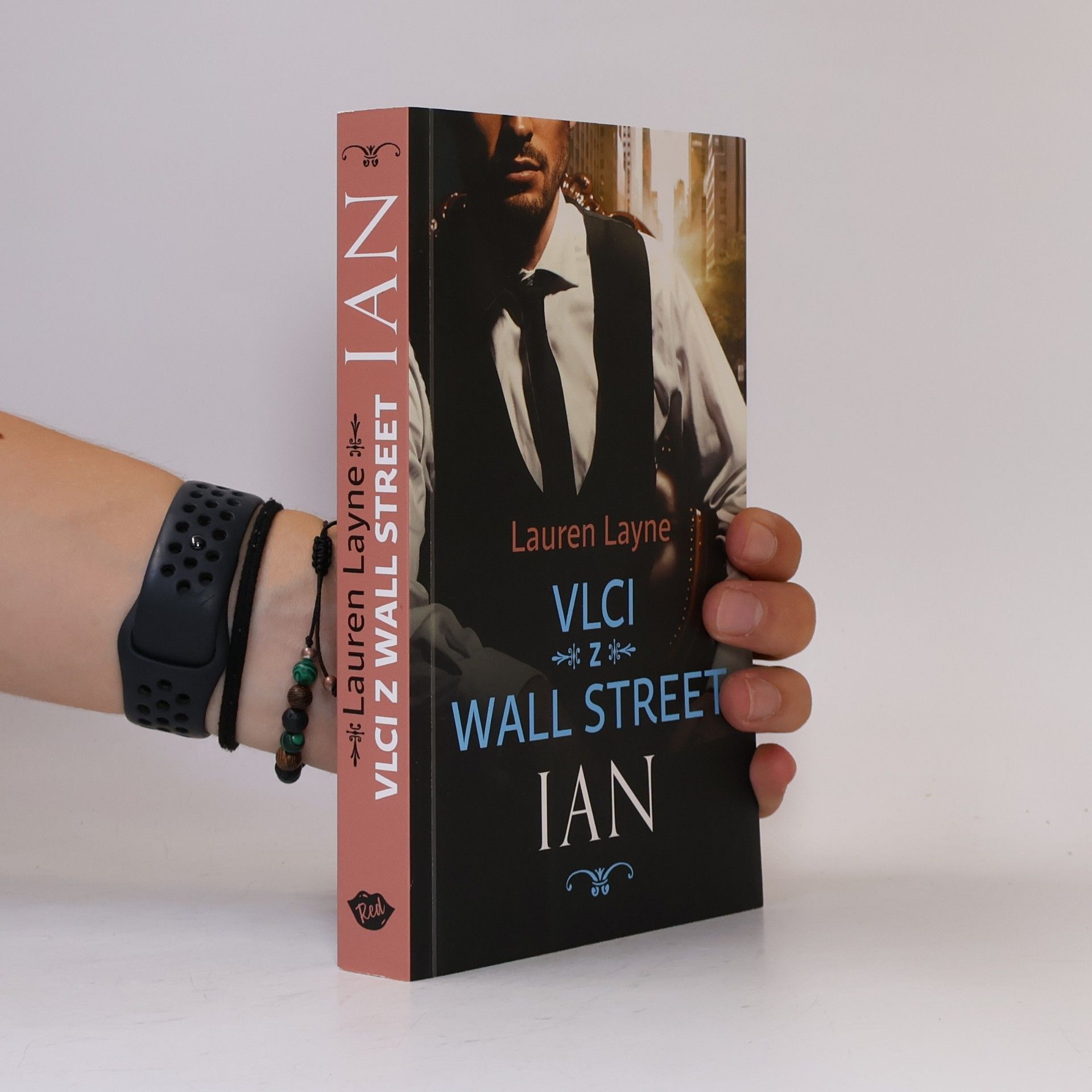 Lauren Layne Vlci z Wall Street. Ian