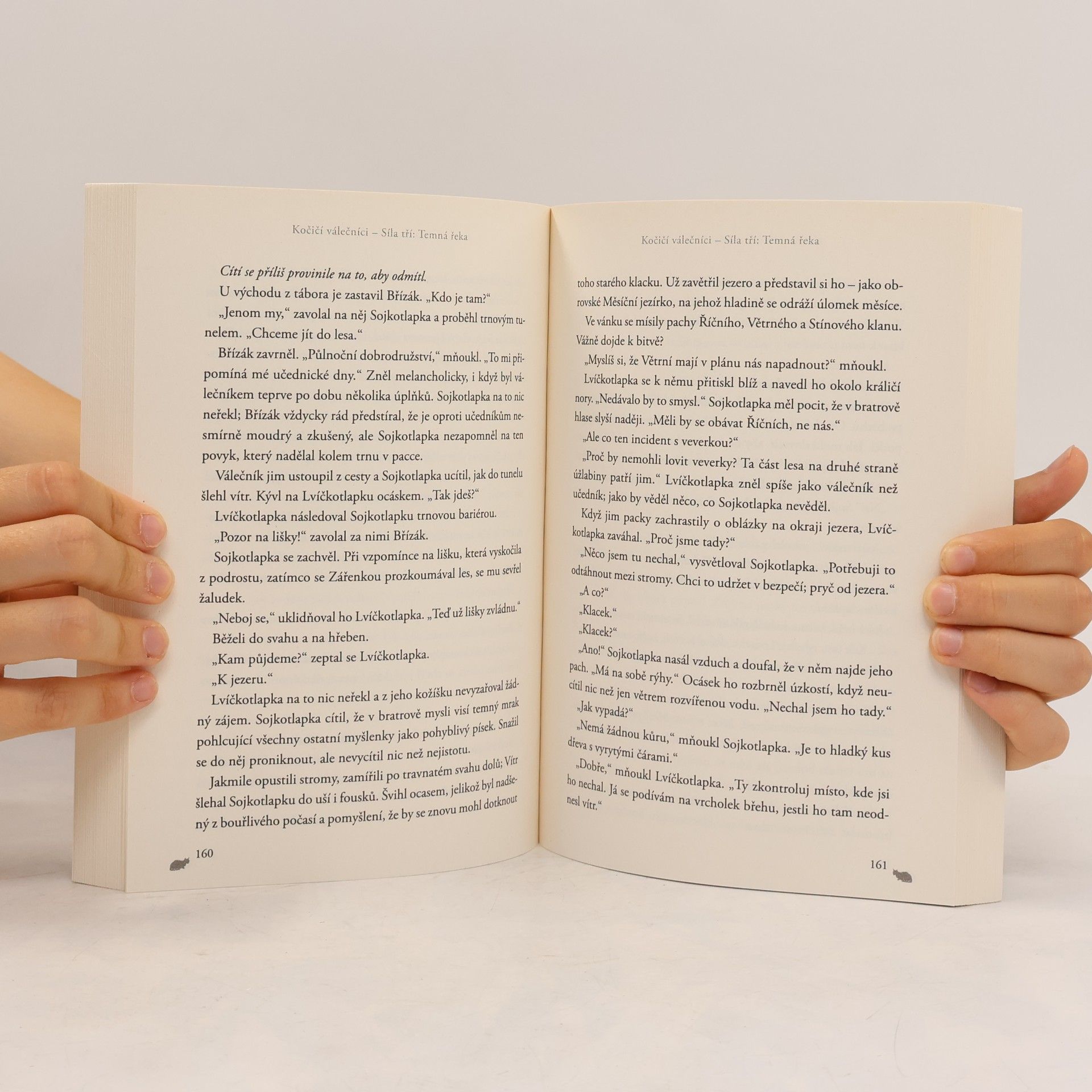 Erin Hunter Kočičí válečníci : síla tří. Temná řeka