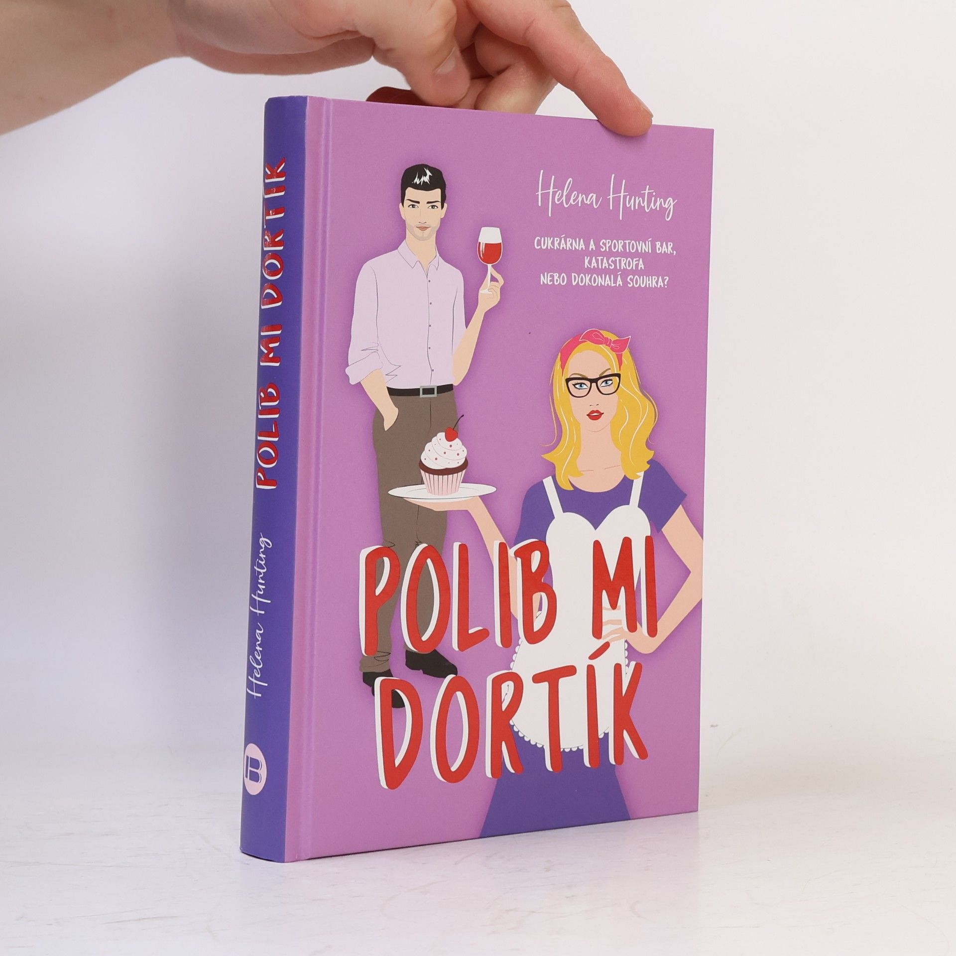 Helena Hunting Polib mi dortík. Cukrárna a sportovní bar, katastrofa nebo dokonalá souhra?