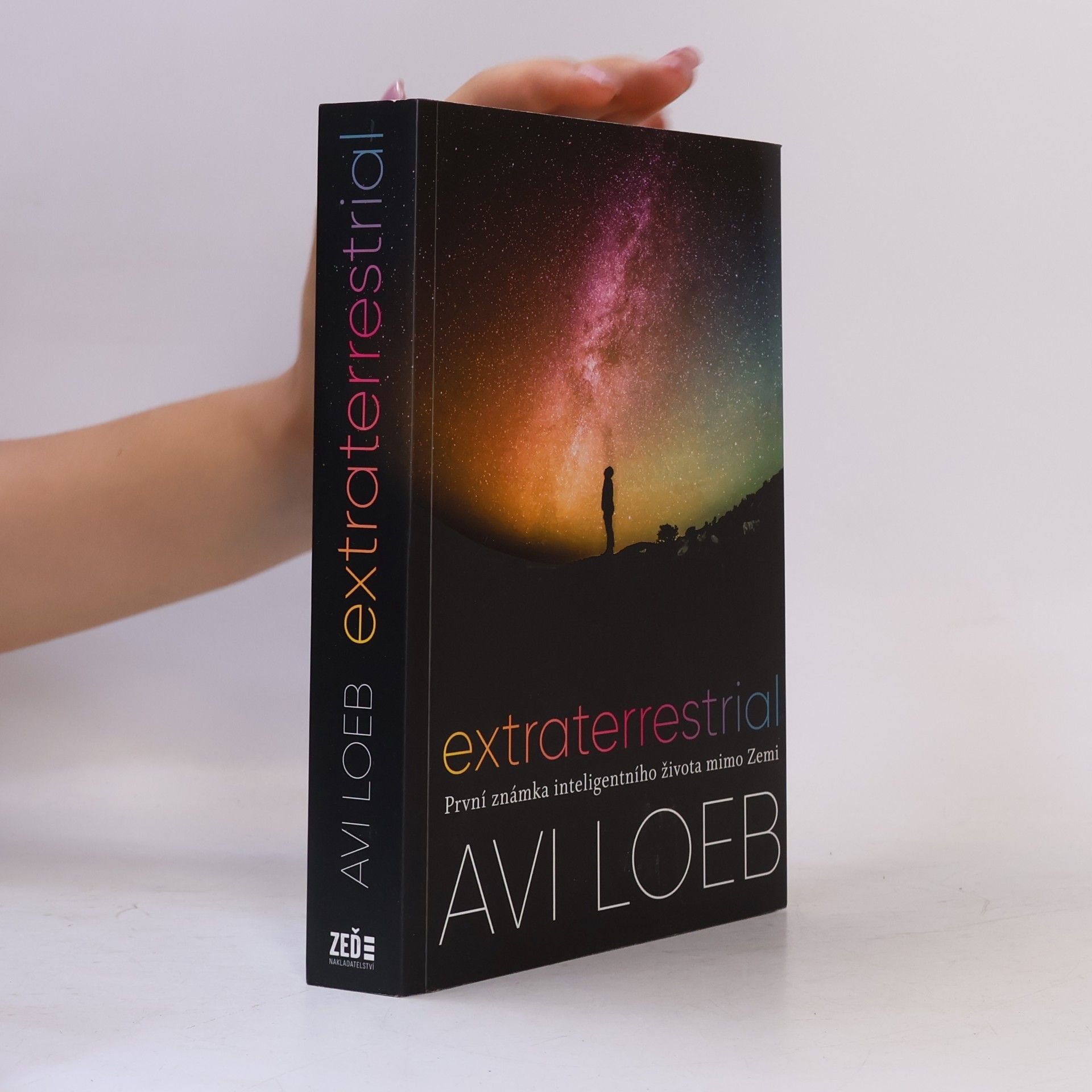 Avi Loeb Extraterrestrial : první známka inteligentního života mimo Zemi