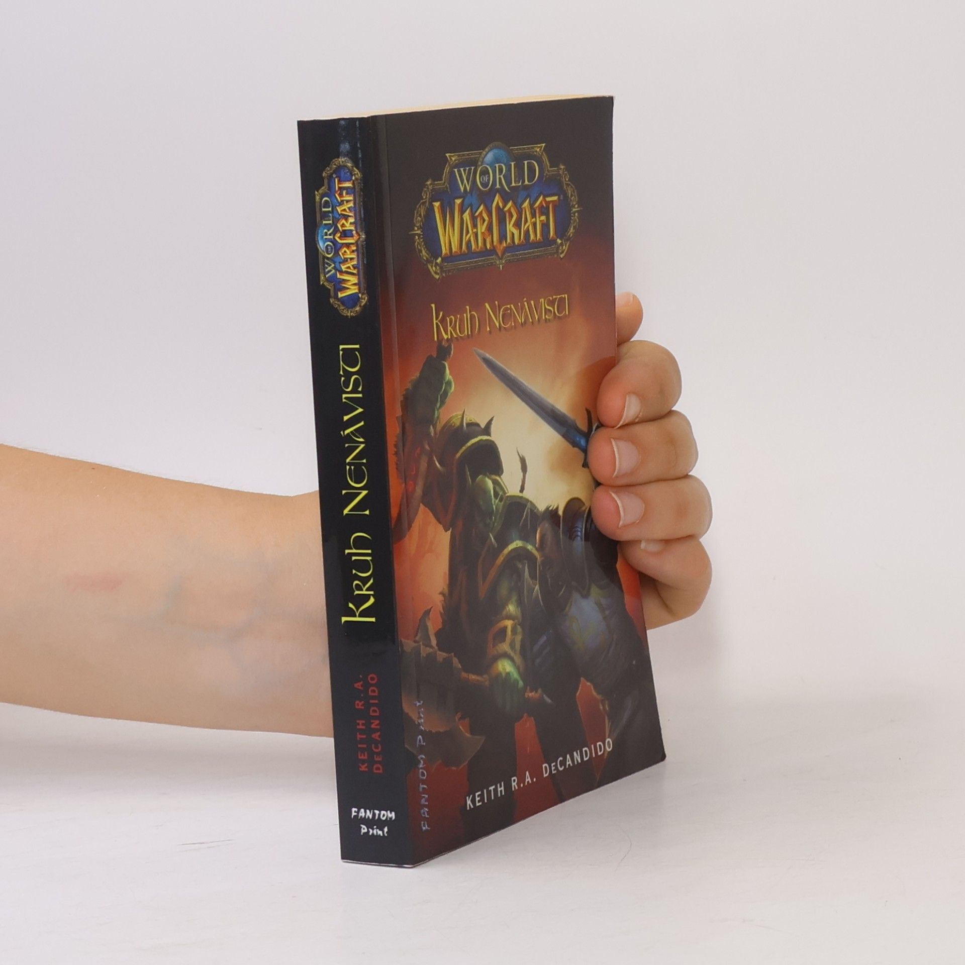 Keith R. A. DeCandido World of Warcraft. Kruh nenávisti