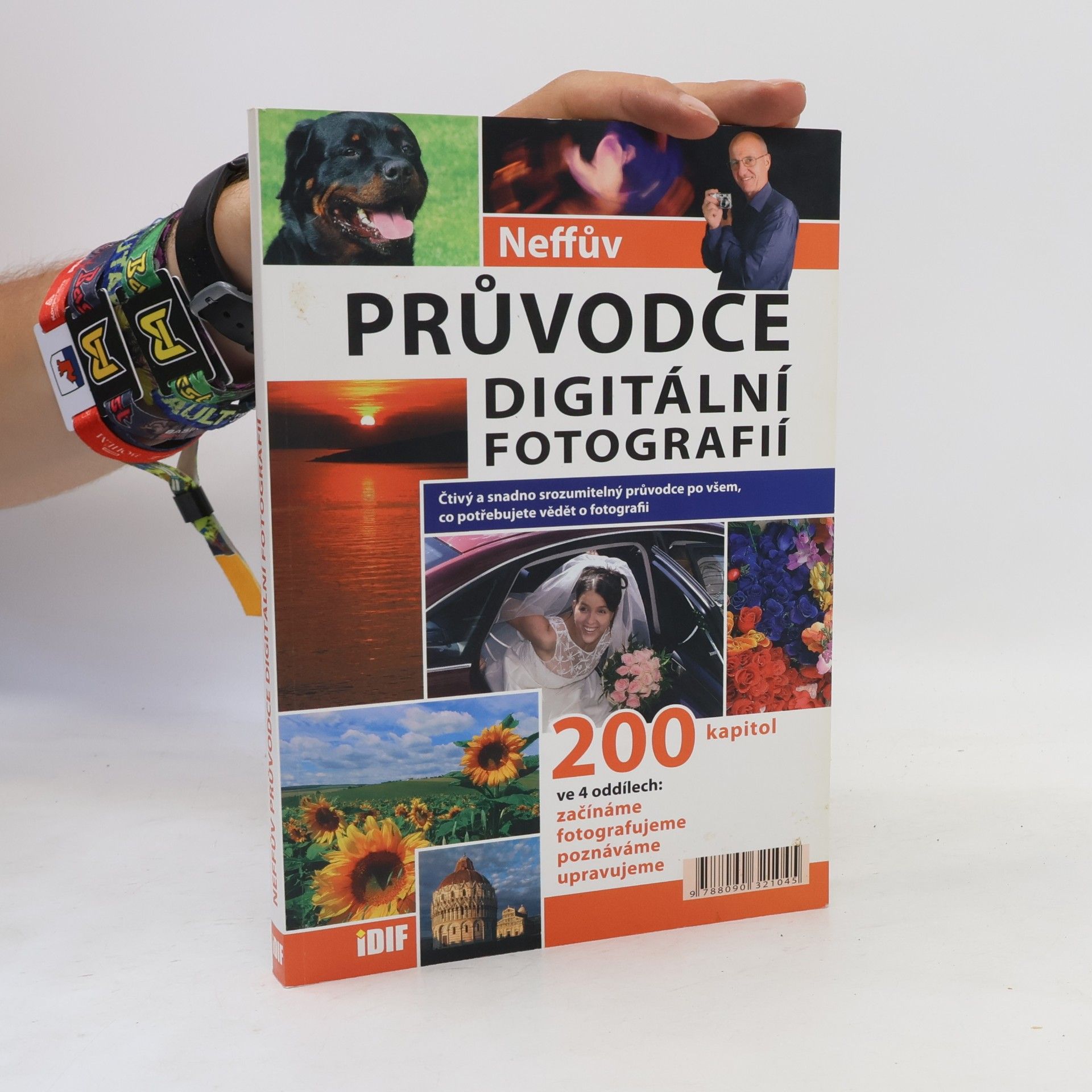 Ondřej Neff Neffův průvodce digitální fotografií