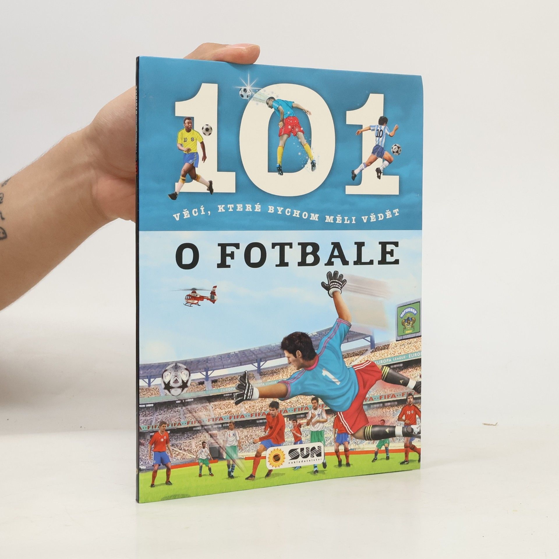 101 věcí, které bychom měli vědět o fotbale