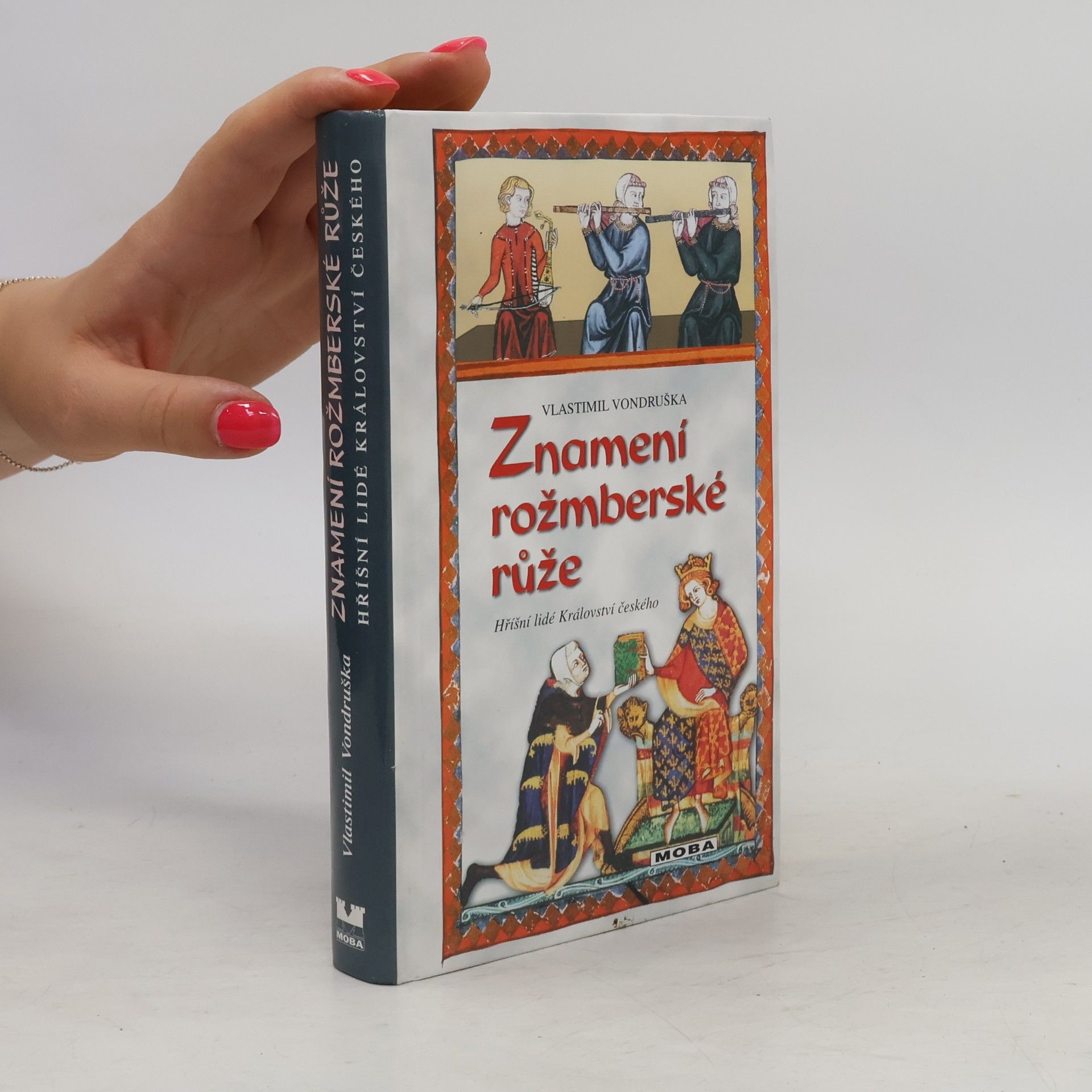Vlastimil Vondruška Znamení rožmberské růže