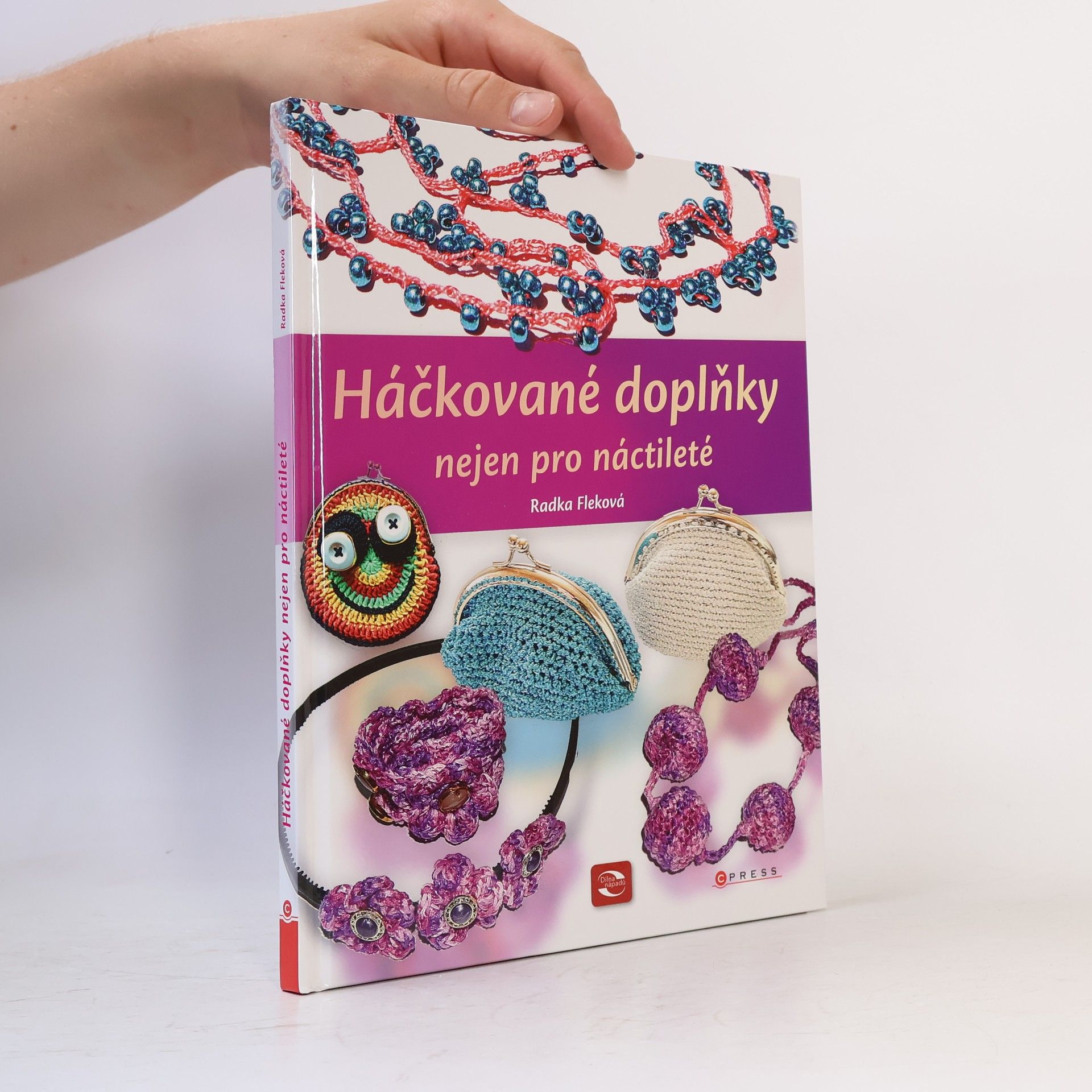 Radka Fleková Háčkované doplňky nejen pro náctileté