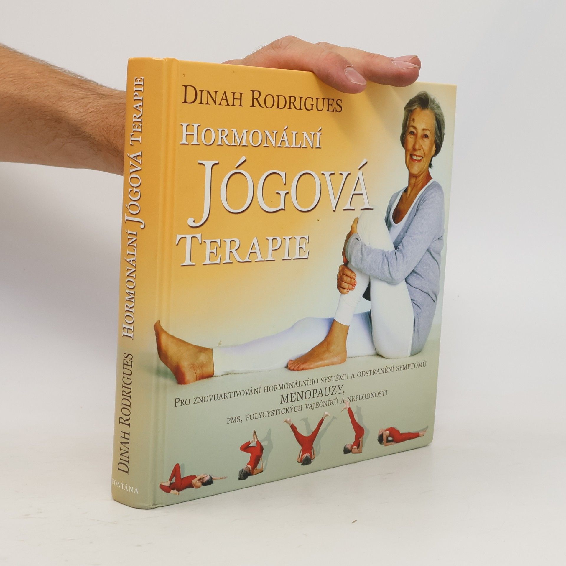 Dinah Rodrigues Hormonální jógová terapie