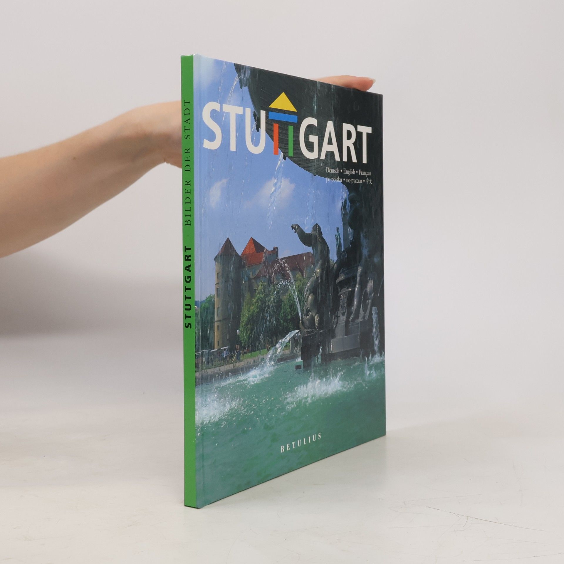 Various authors Stuttgart. Bilder der Stadt