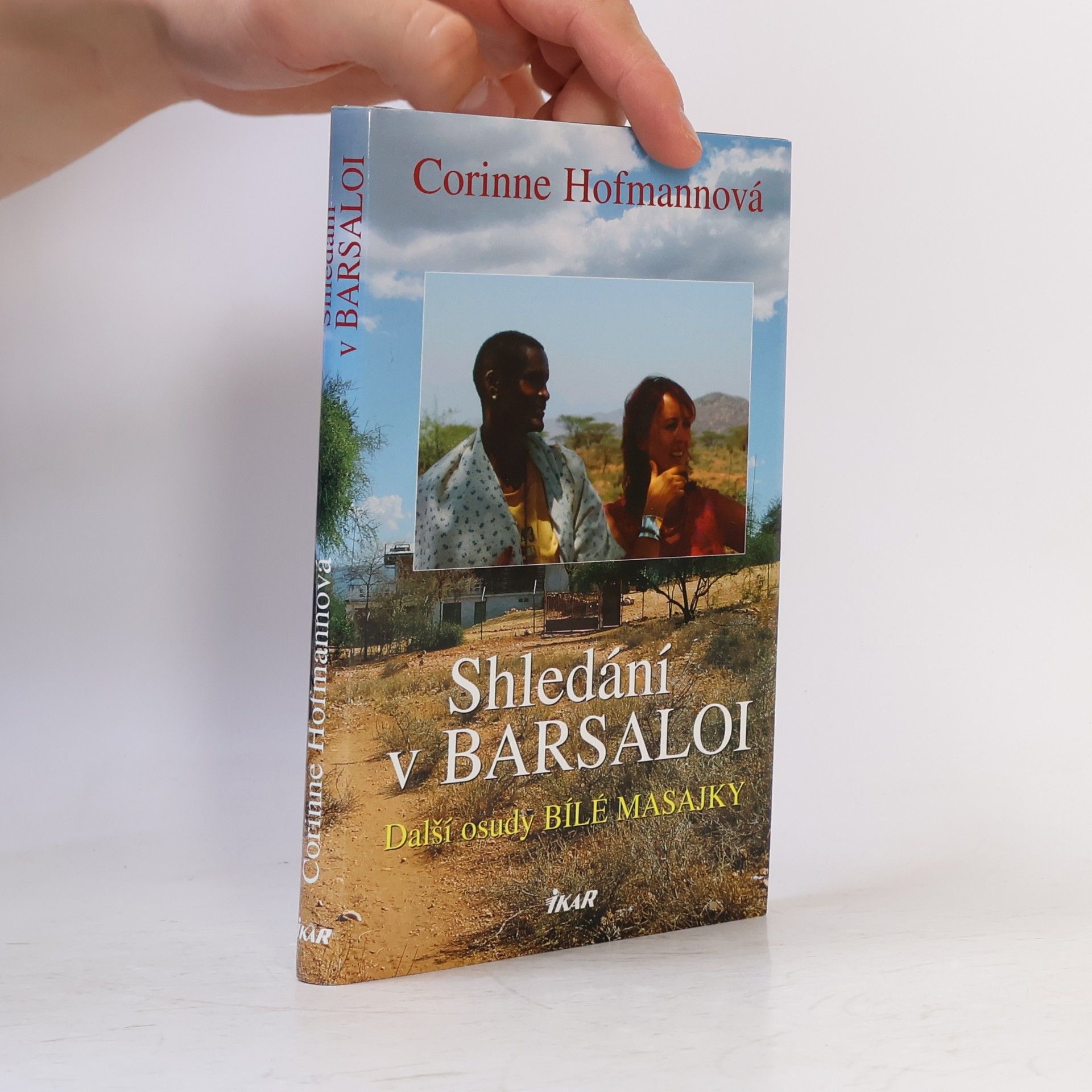 Corinne Hofmann Shledání v Barsaloi