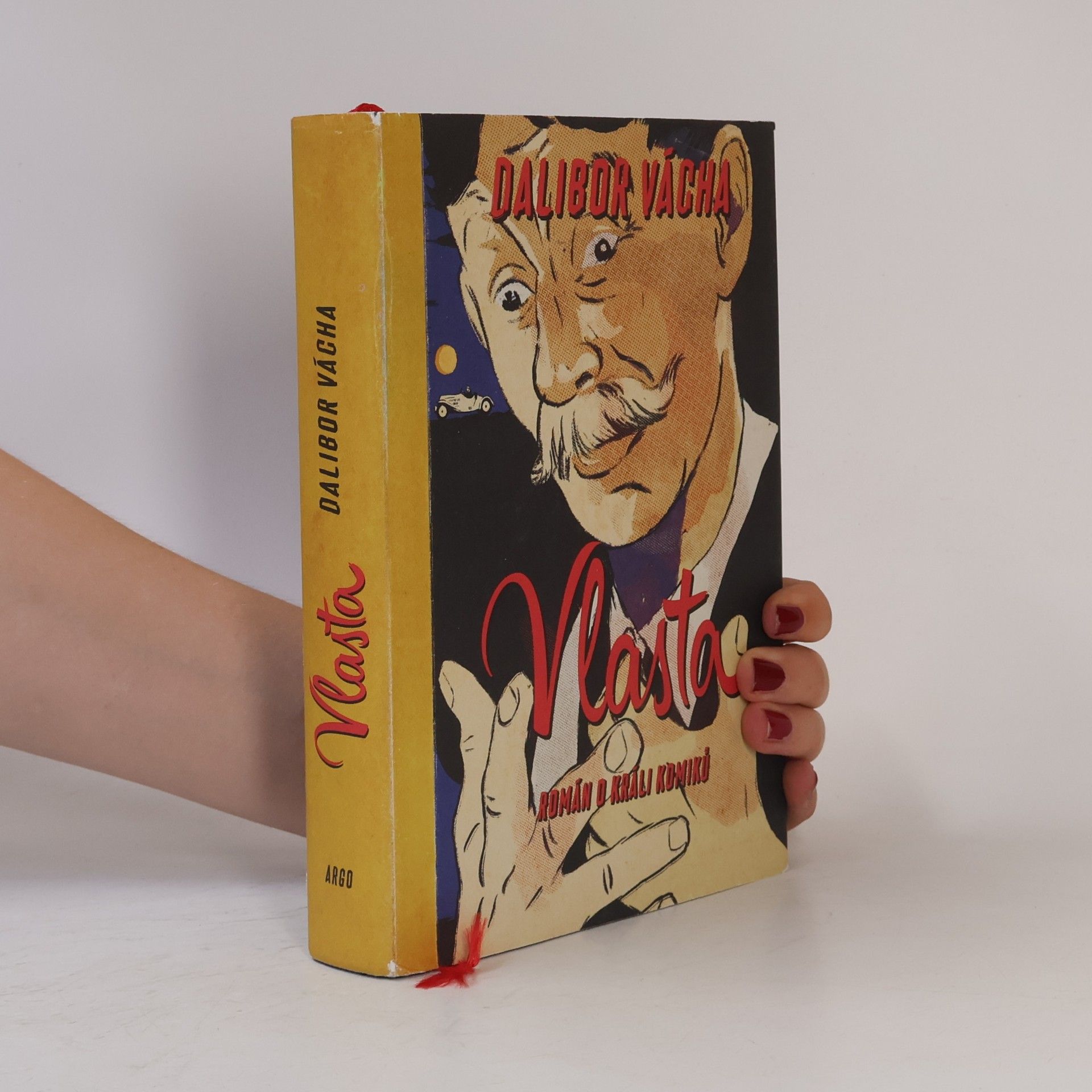 Dalibor Vácha Vlasta: román o králi komiků