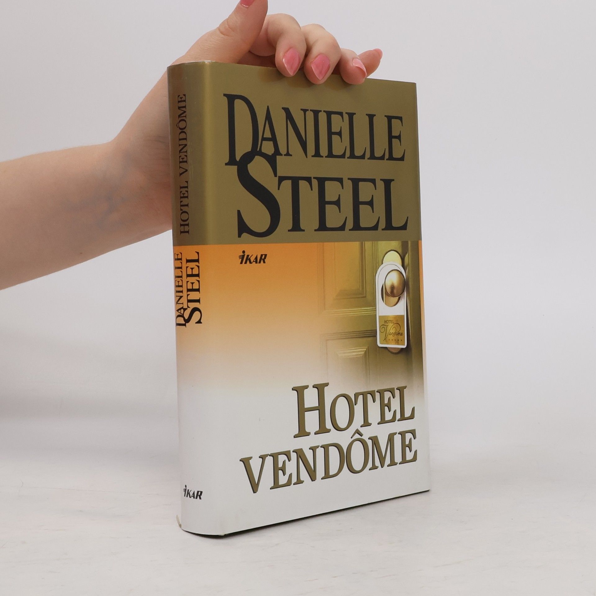 Danielle Steel Hotel Vendôme