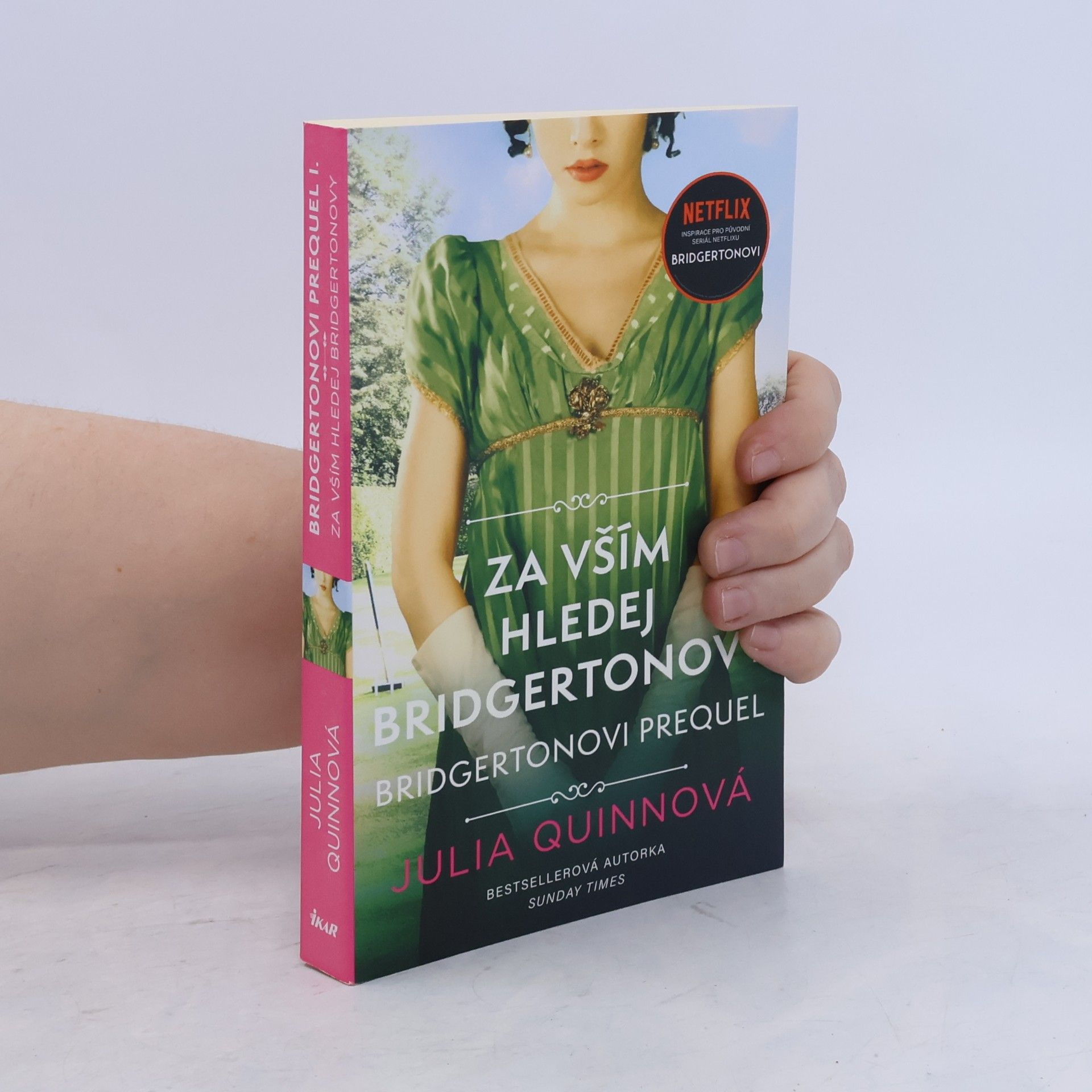 Julie Quinnová Za vším hledej Bridgertonovy