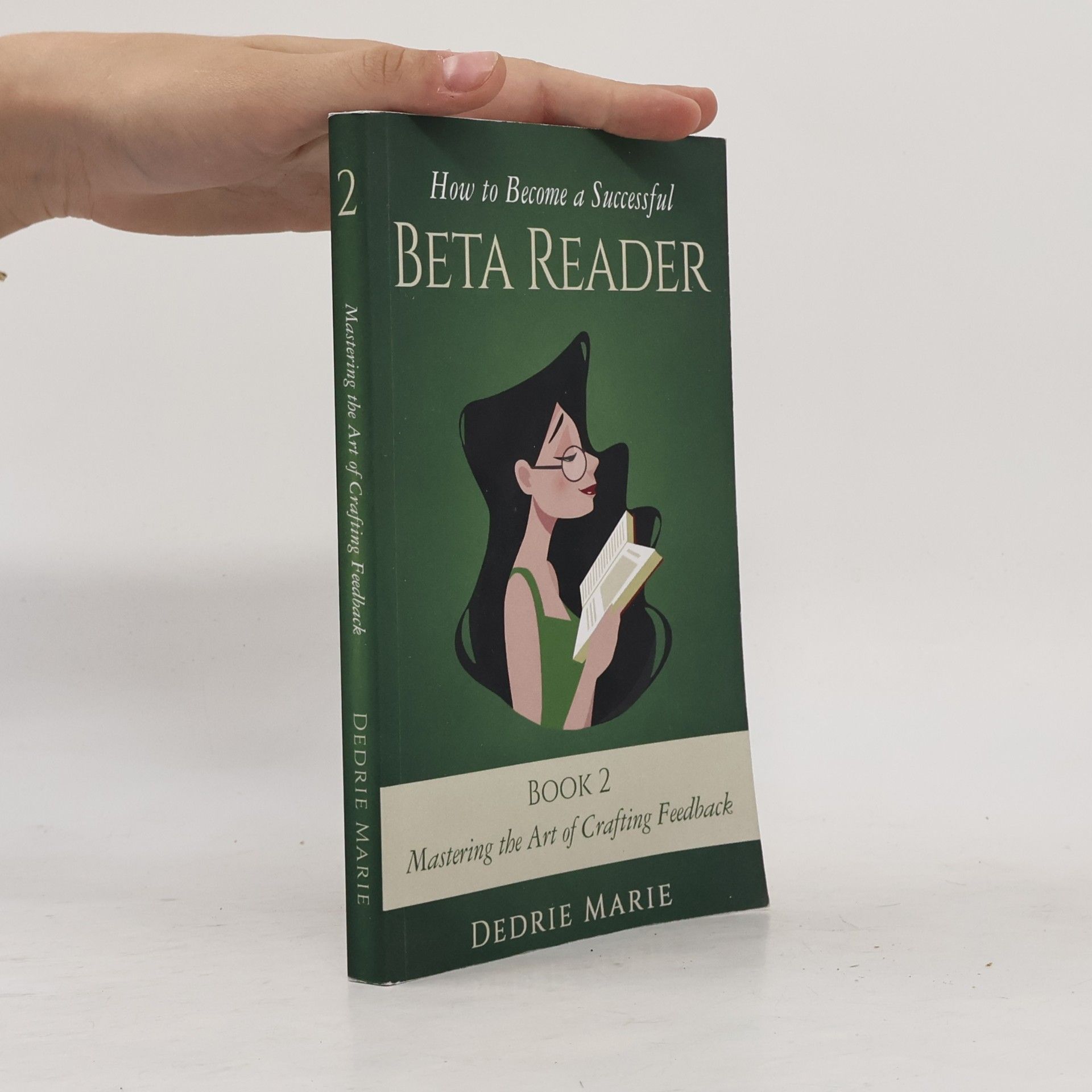 Dedrie Marie How to Become a Successful Beta Reader Book 2