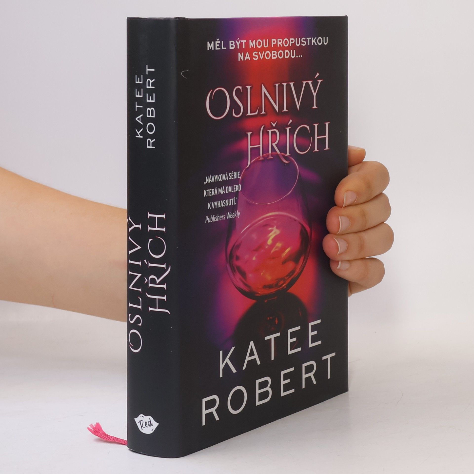 Katee Robert Oslnivý hřích