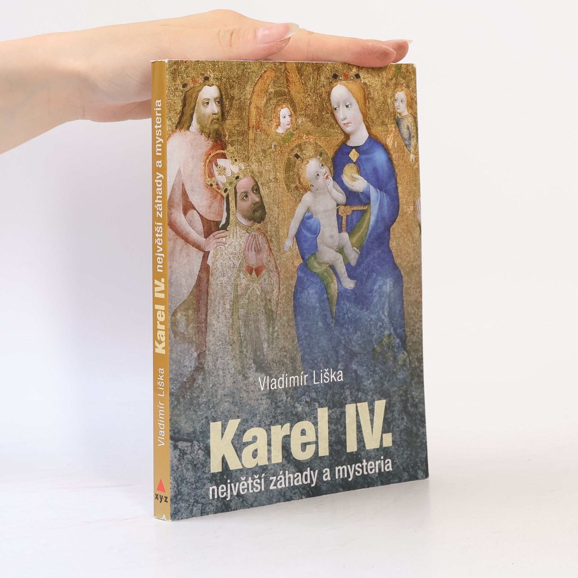 Vladimír Liška Karel IV. největší záhady a mysteria