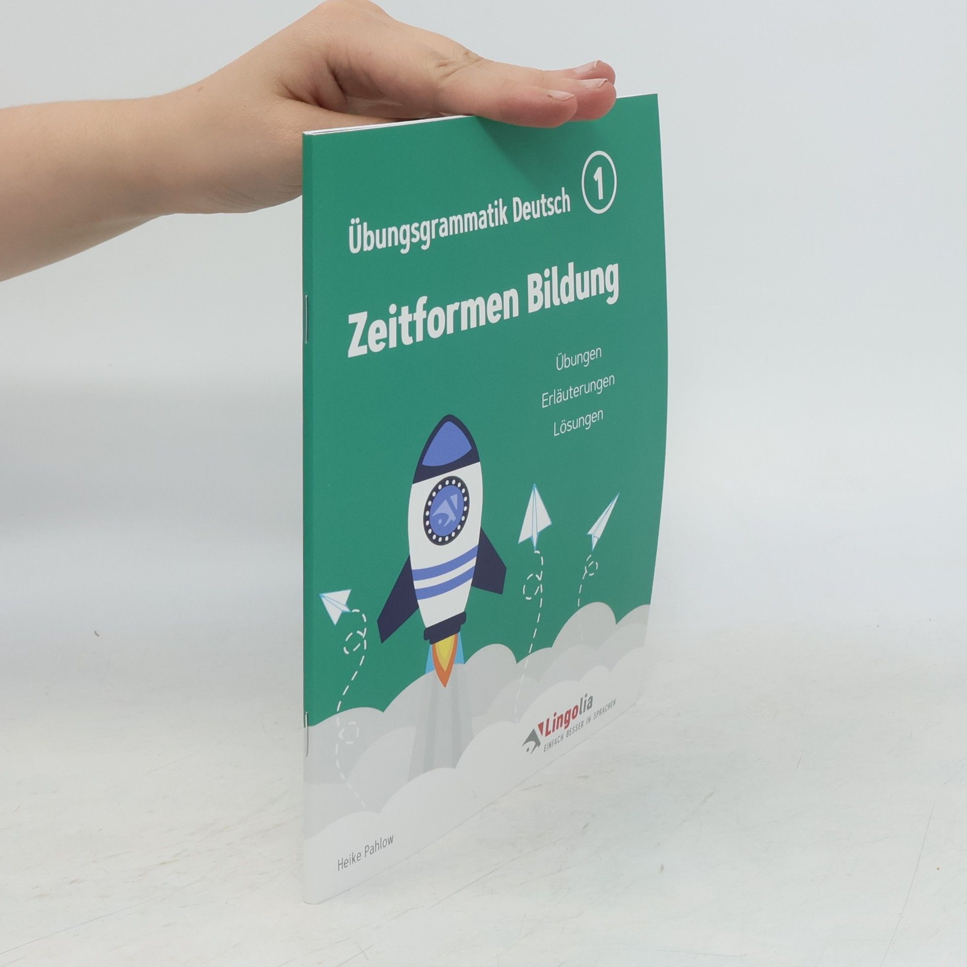 Heike Pahlow Lingolia Übungsgrammatik Deutsch Teil 1