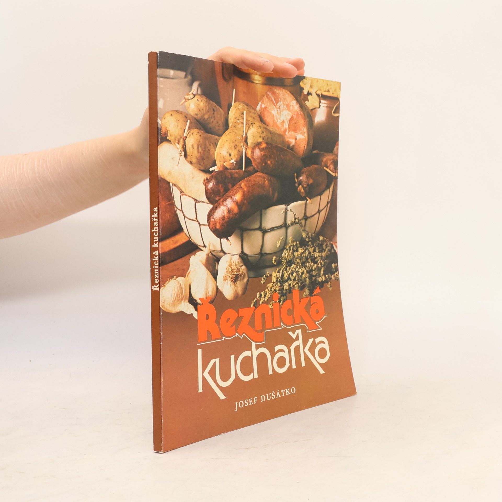 Josef Dušátko Řeznická kuchařka